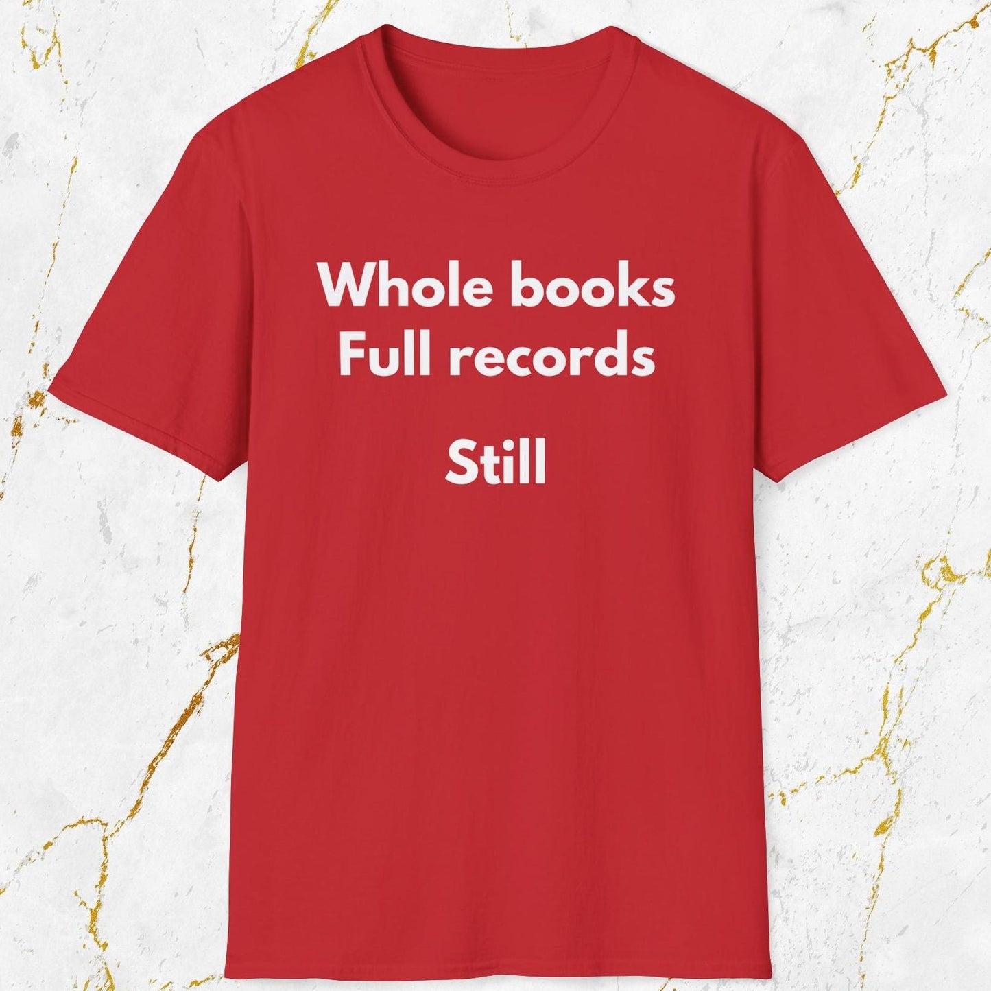 Whole Books Full Records T-Shirt