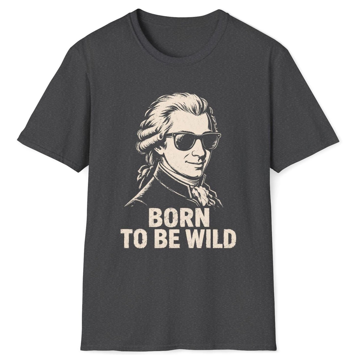 Born To Be Wild T-Shirt