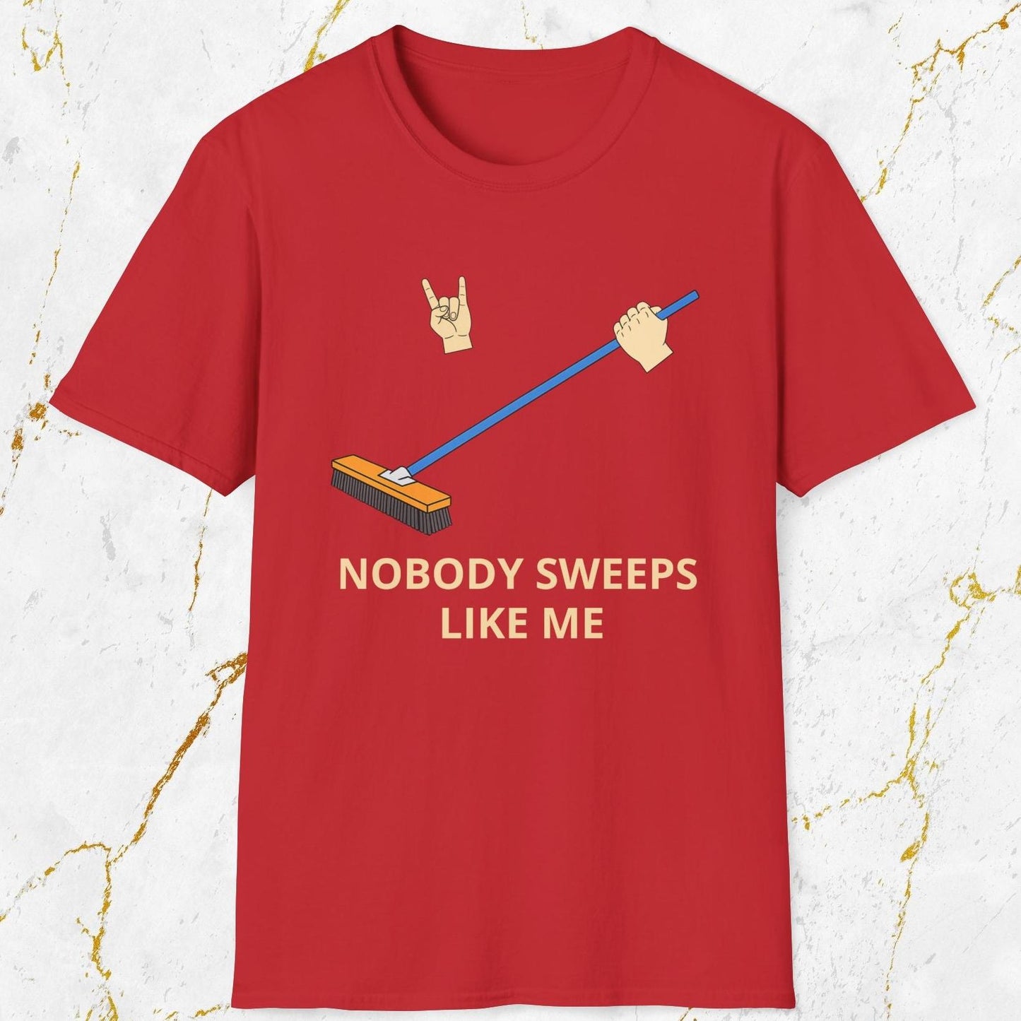 Nobody Sweeps Like Me T-Shirt