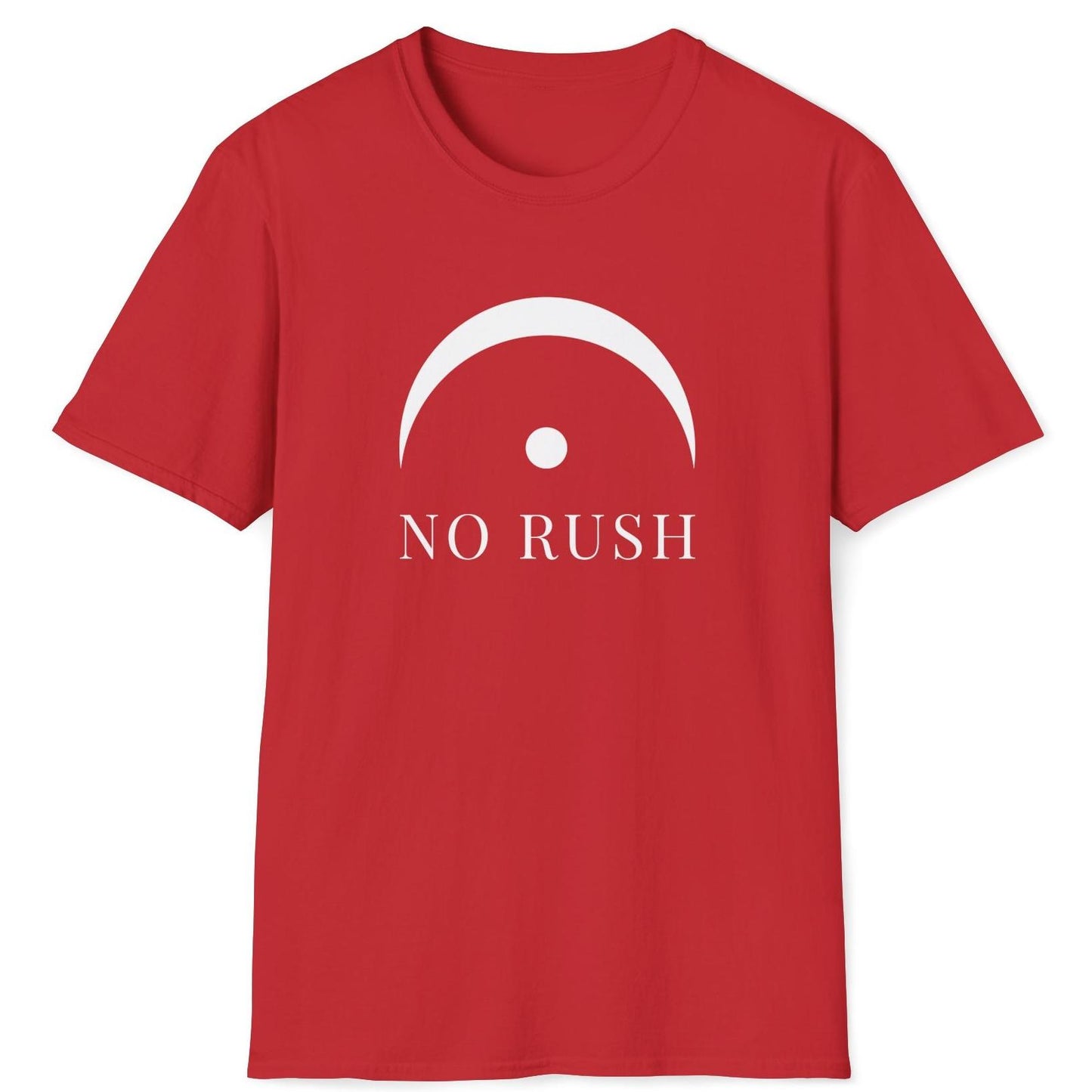 No Rush T-Shirt