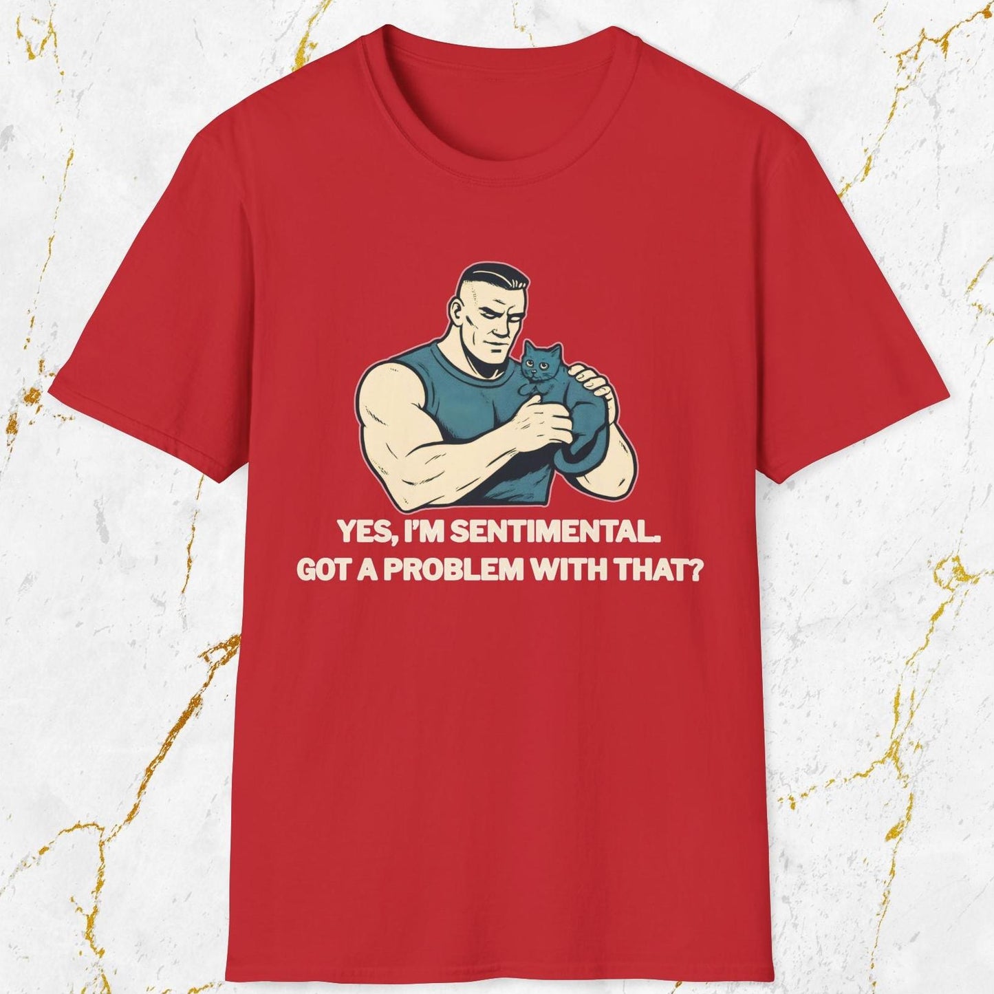 Yes I'm Sentimental T-Shirt