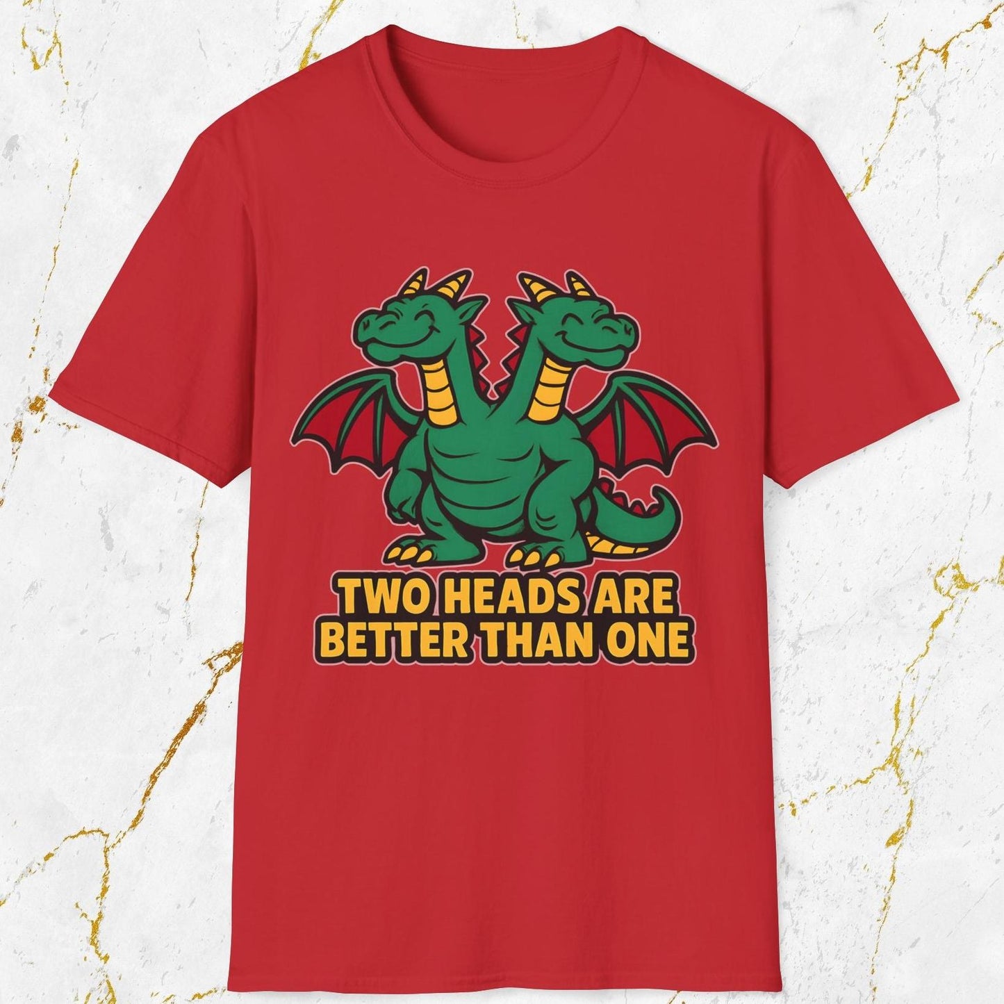 Two Heads Better Than One T-Shirt