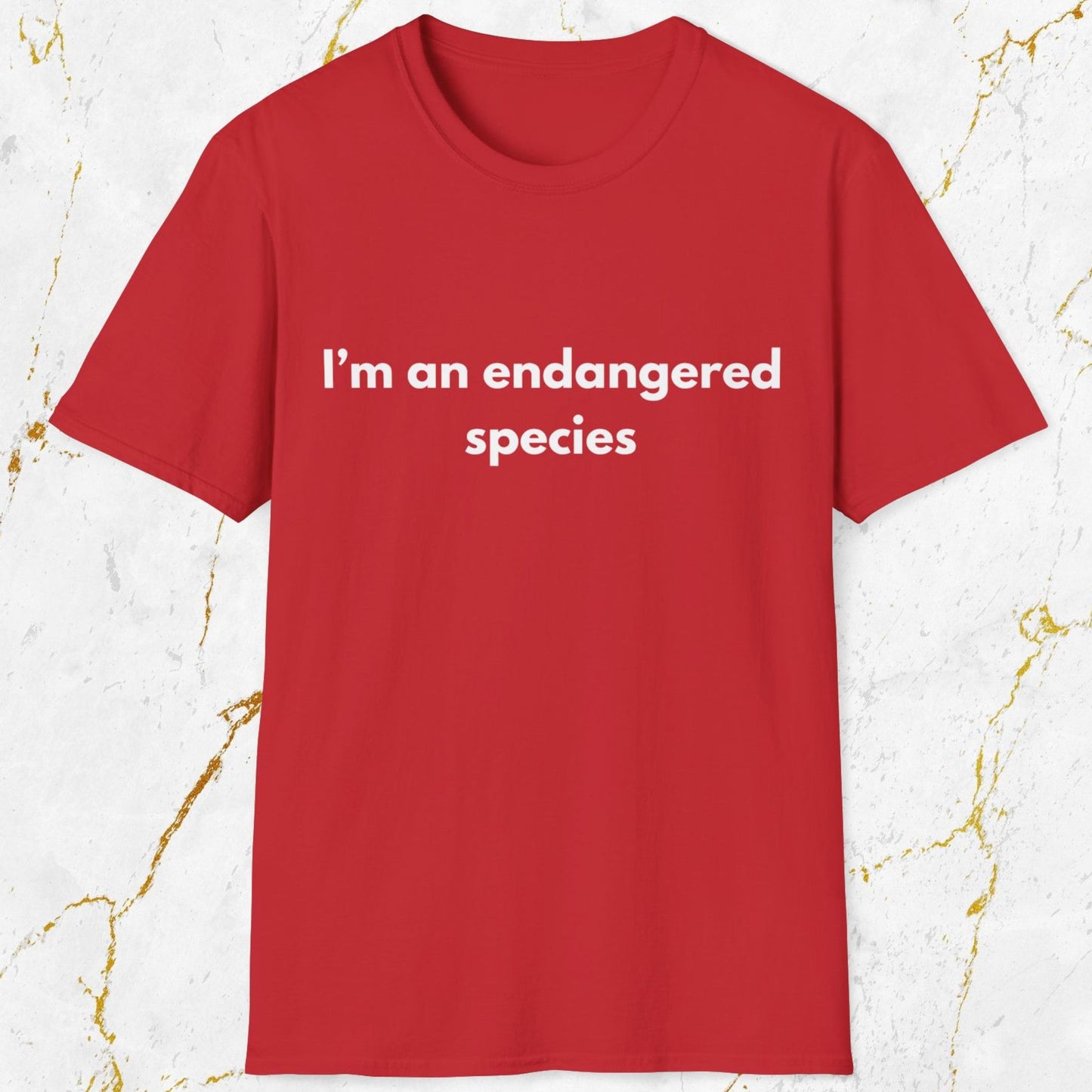I'm an Endangered Species T-Shirt