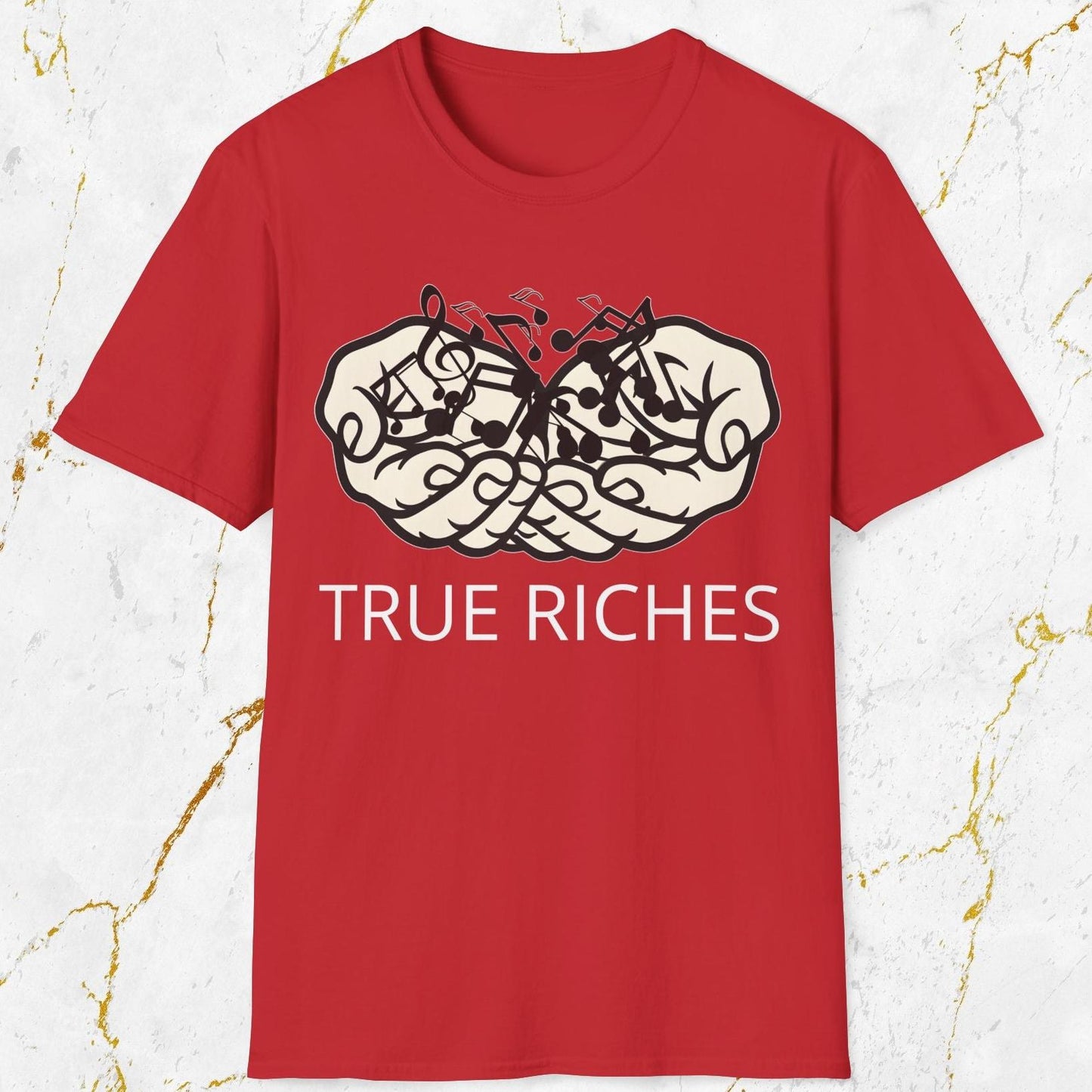 True Riches T-Shirt