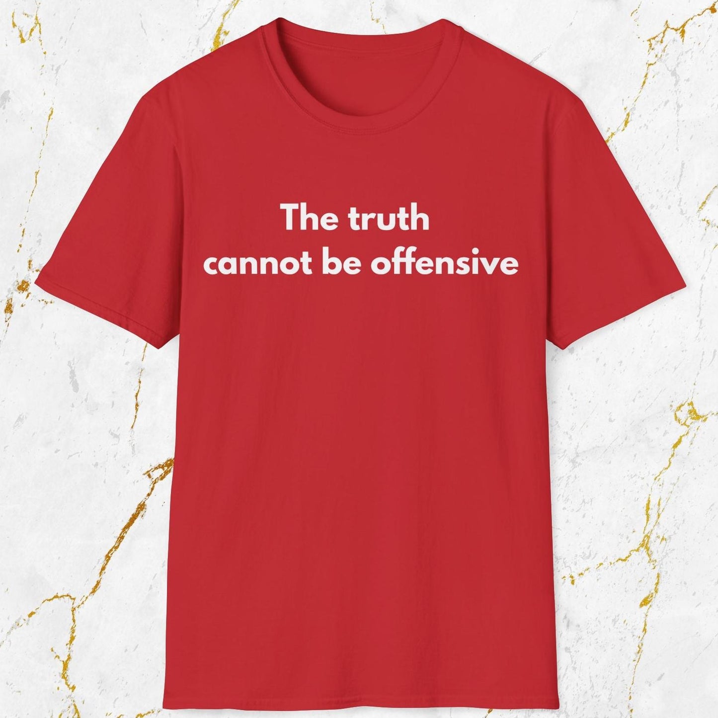 The Truth Cannot Be Offensive T-Shirt