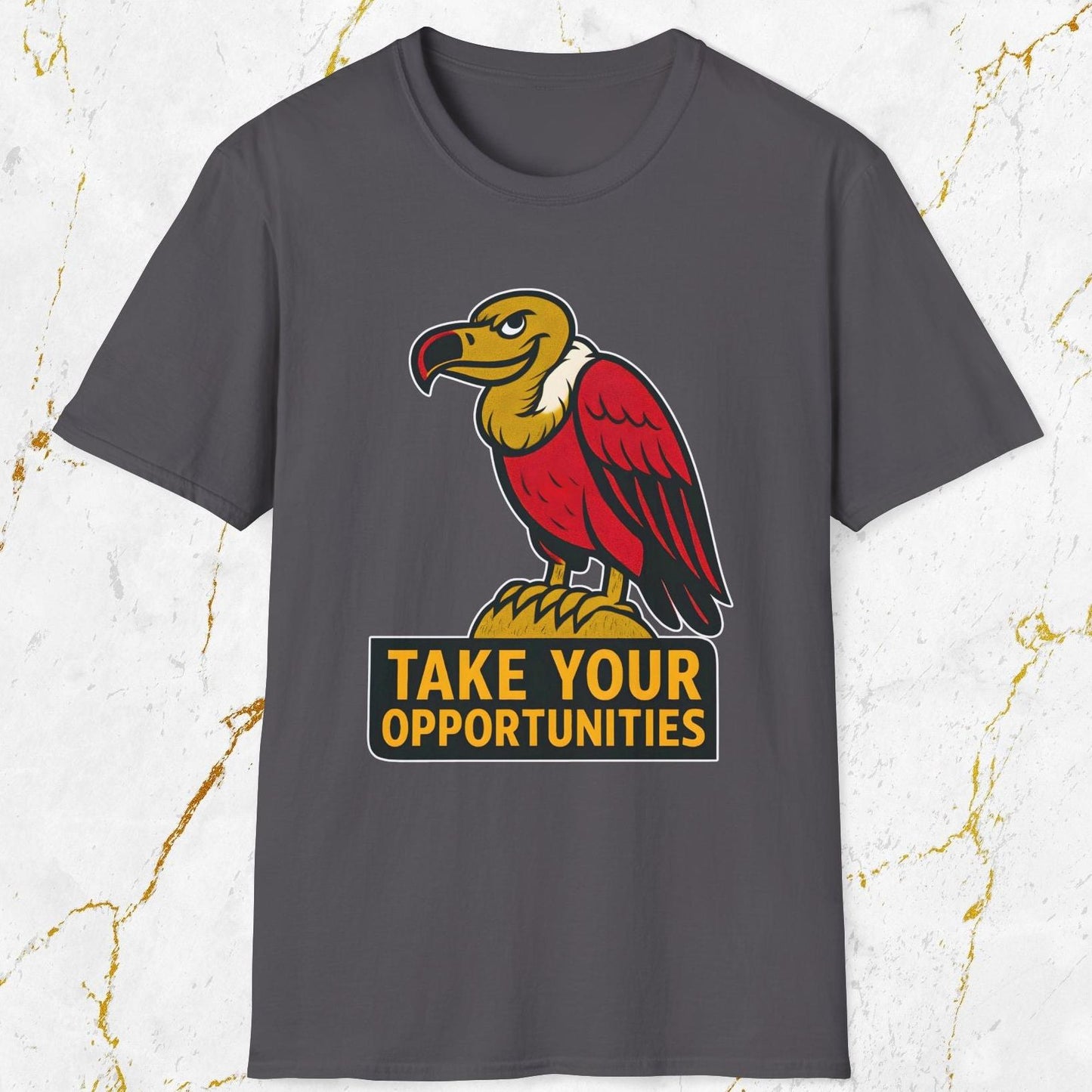 Take Your Opportunities T-Shirt