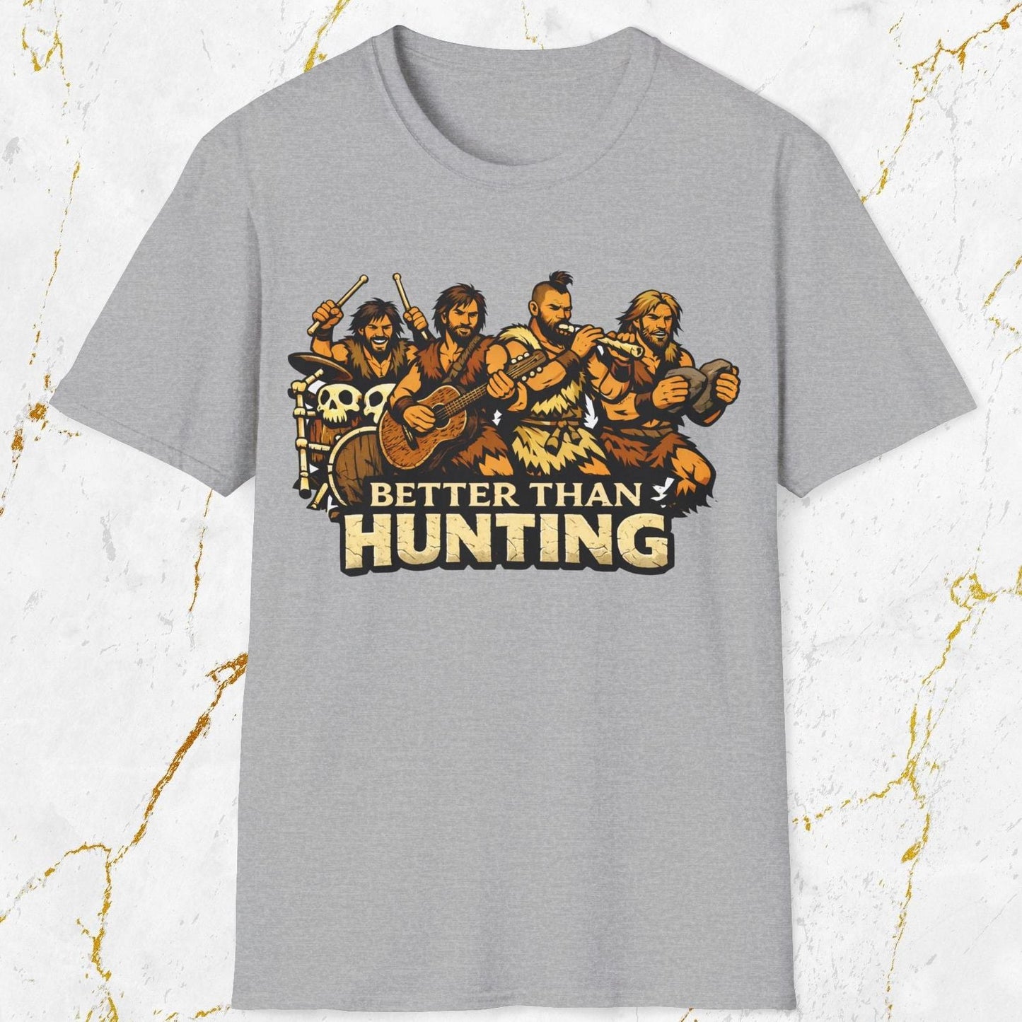 Better than Hunting T-Shirt
