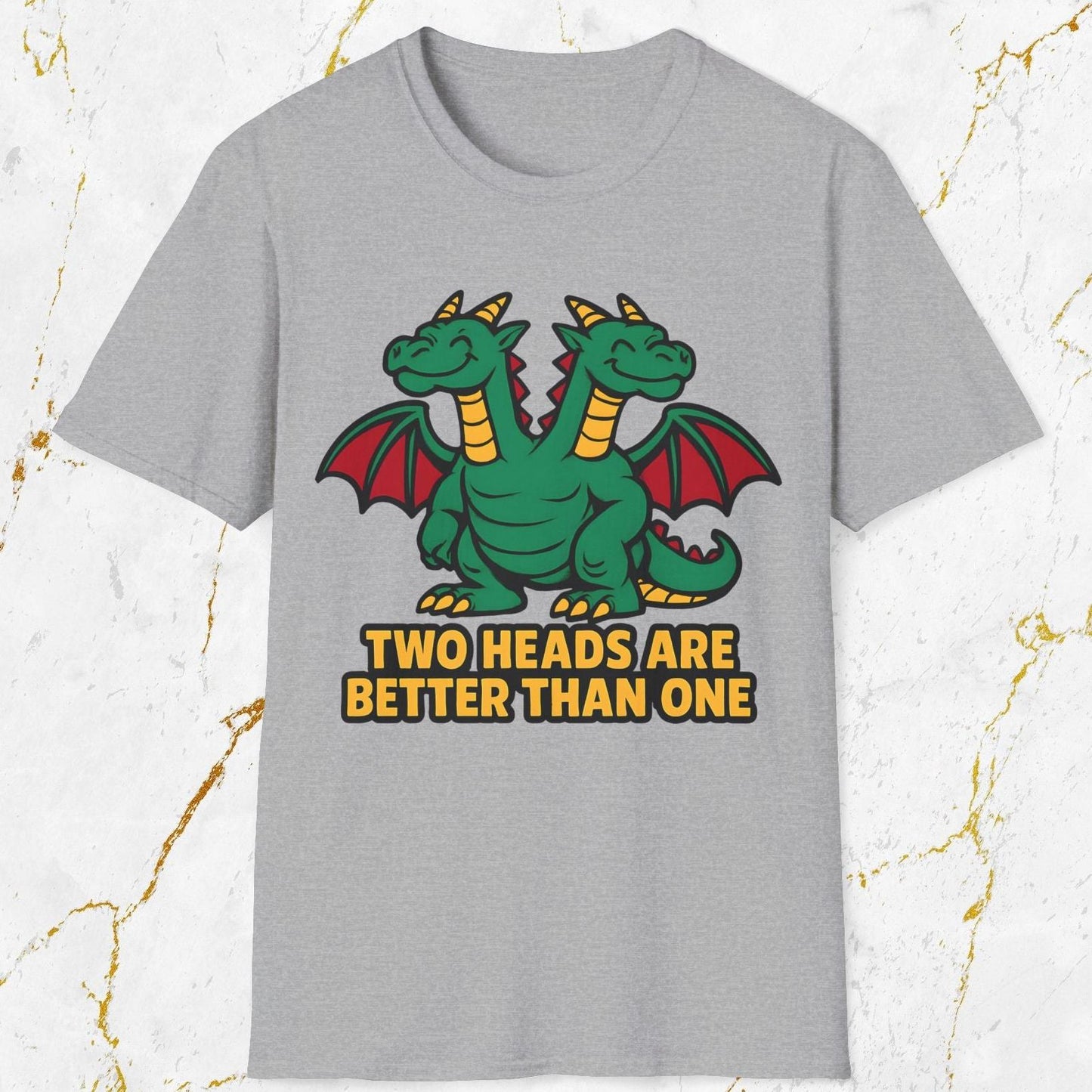 Two Heads Better Than One T-Shirt
