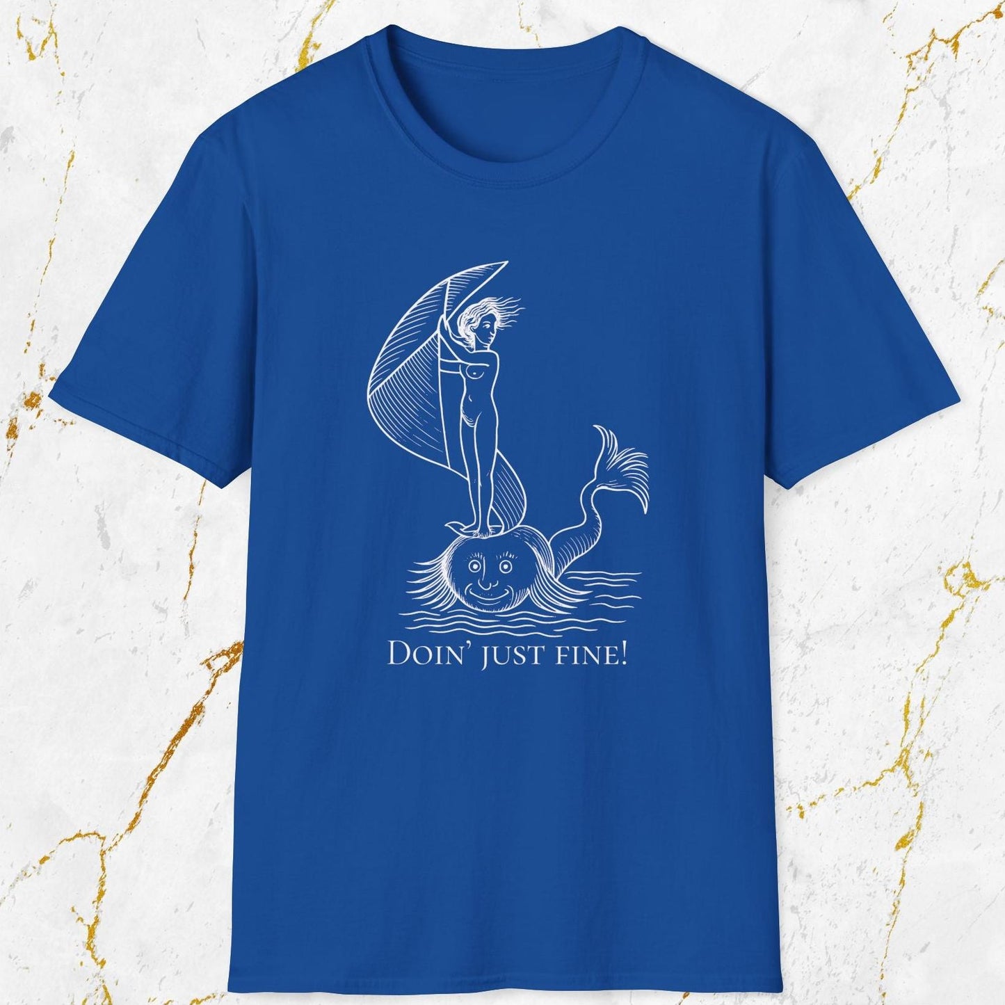 Doin' Just Fine T-Shirt