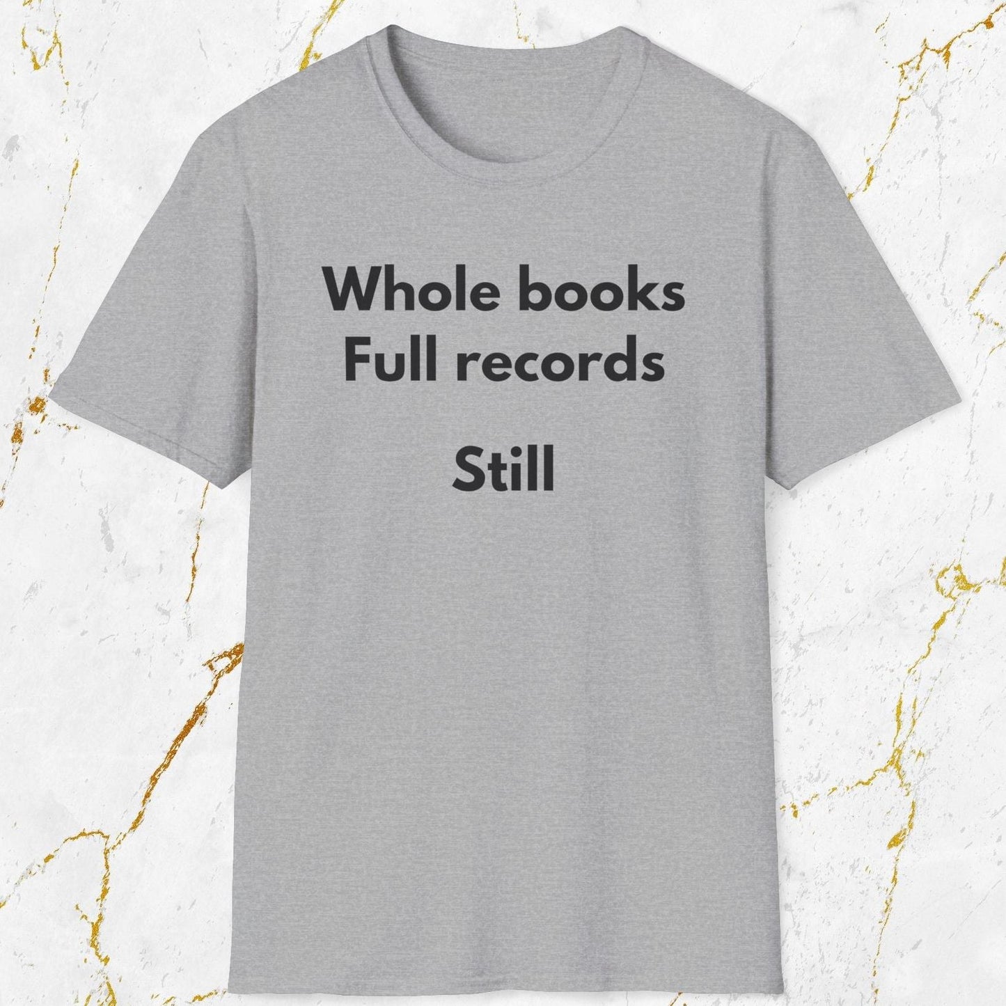 Whole Books Full Records T-Shirt