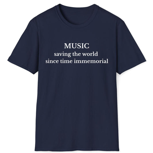 Music Saving the World T-Shirt