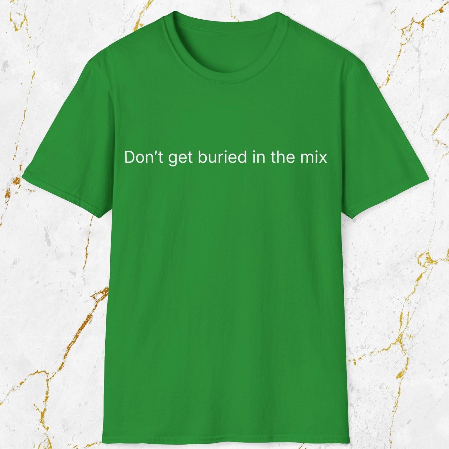Buried in the Mix T-Shirt