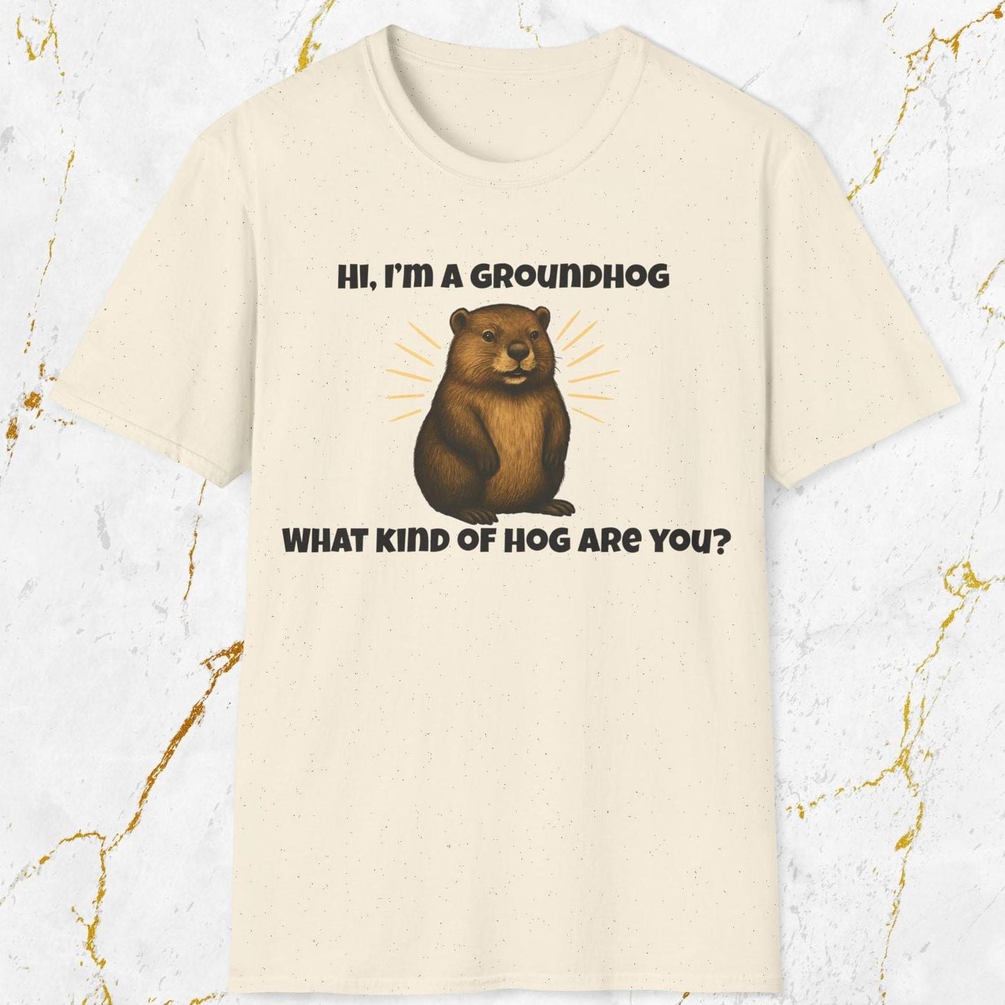 Hi, I'm A Groundhog T-Shirt