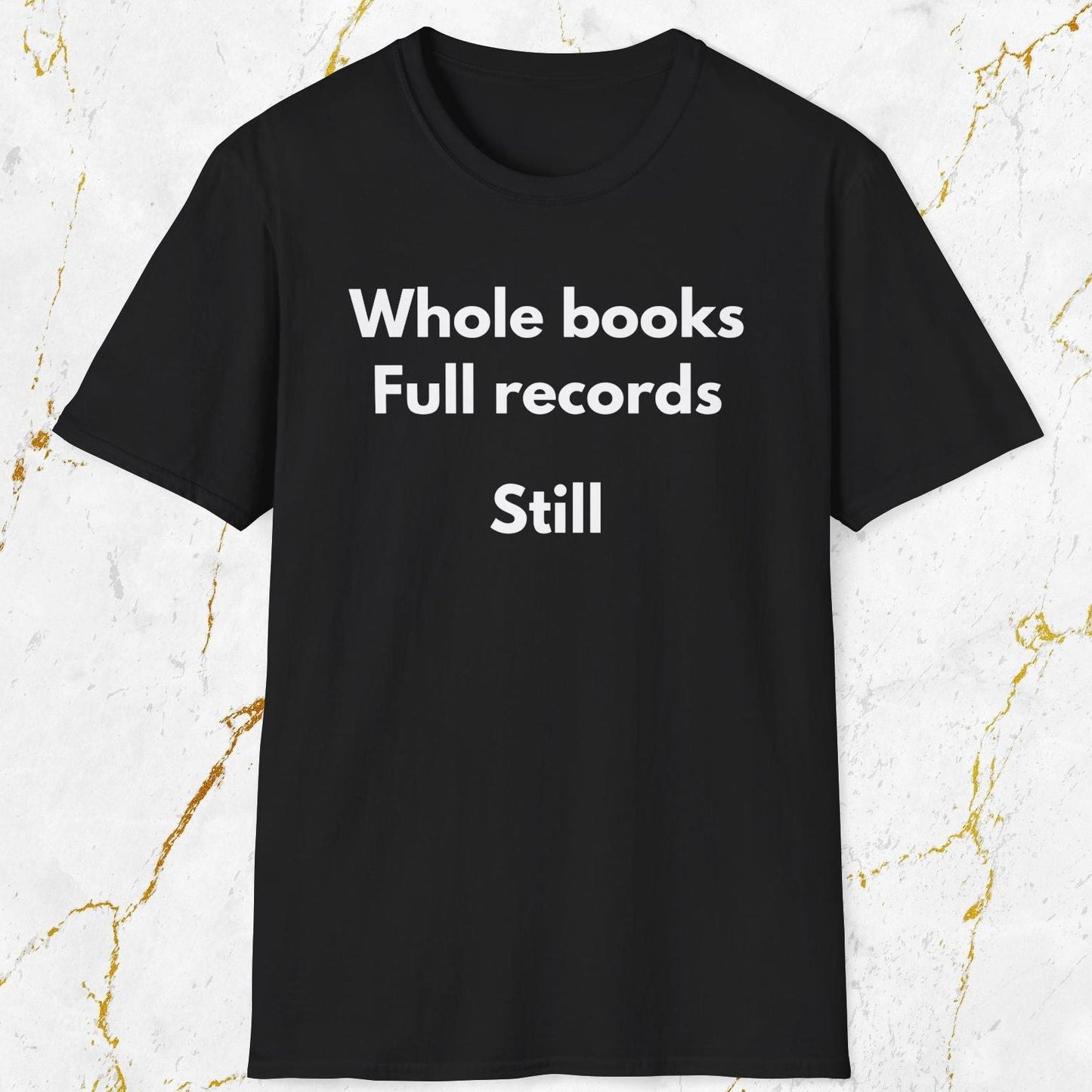 Whole Books Full Records T-Shirt