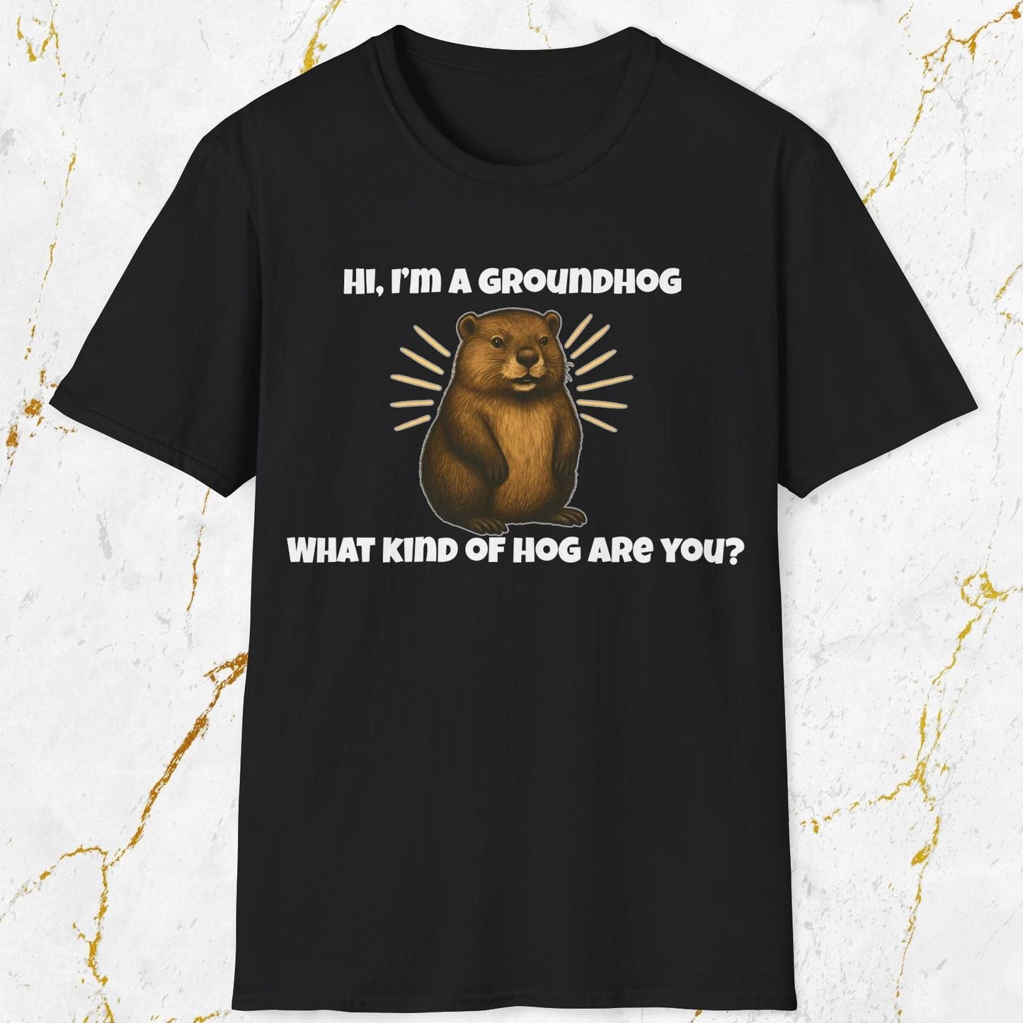 Hi, I'm A Groundhog T-Shirt