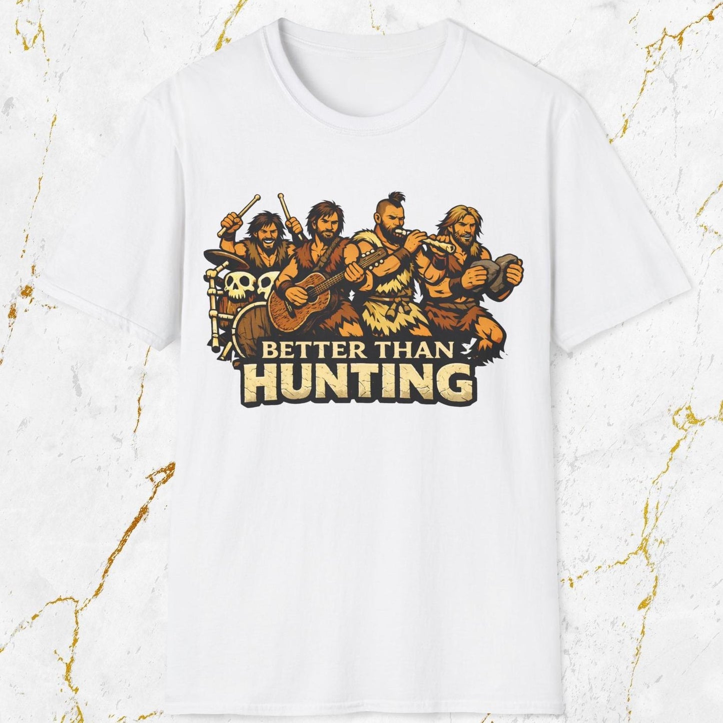 Better than Hunting T-Shirt