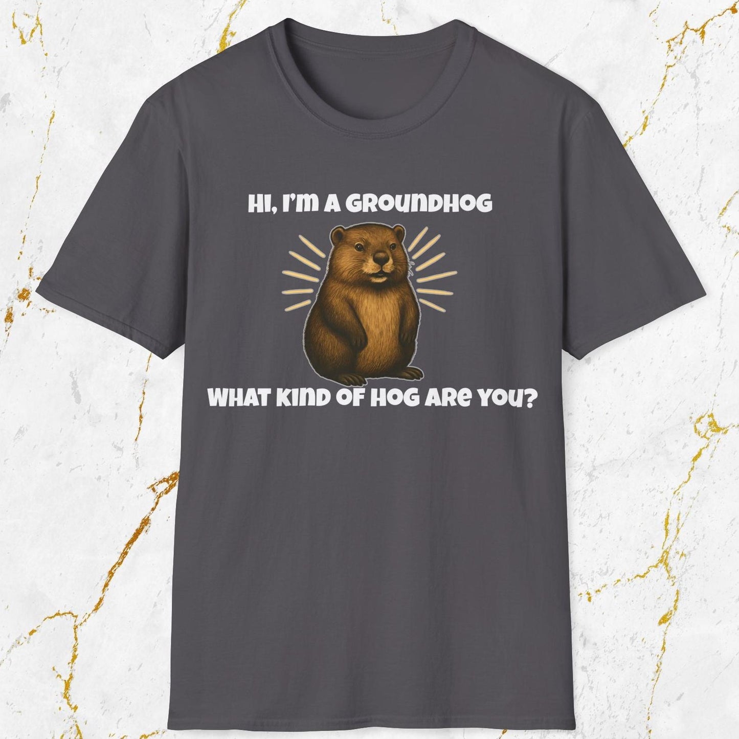 Hi, I'm A Groundhog T-Shirt