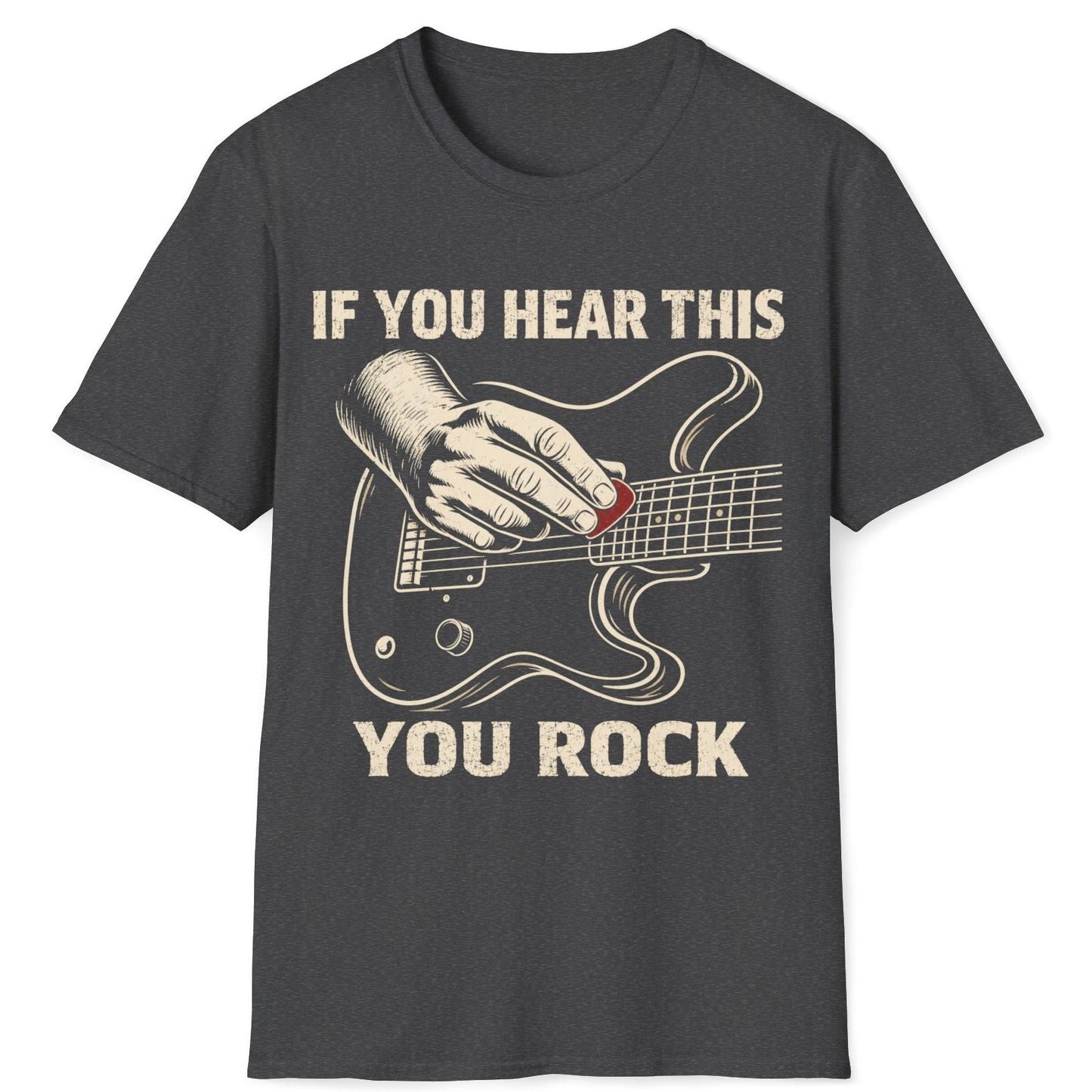 If You Hear This You Rock T-Shirt