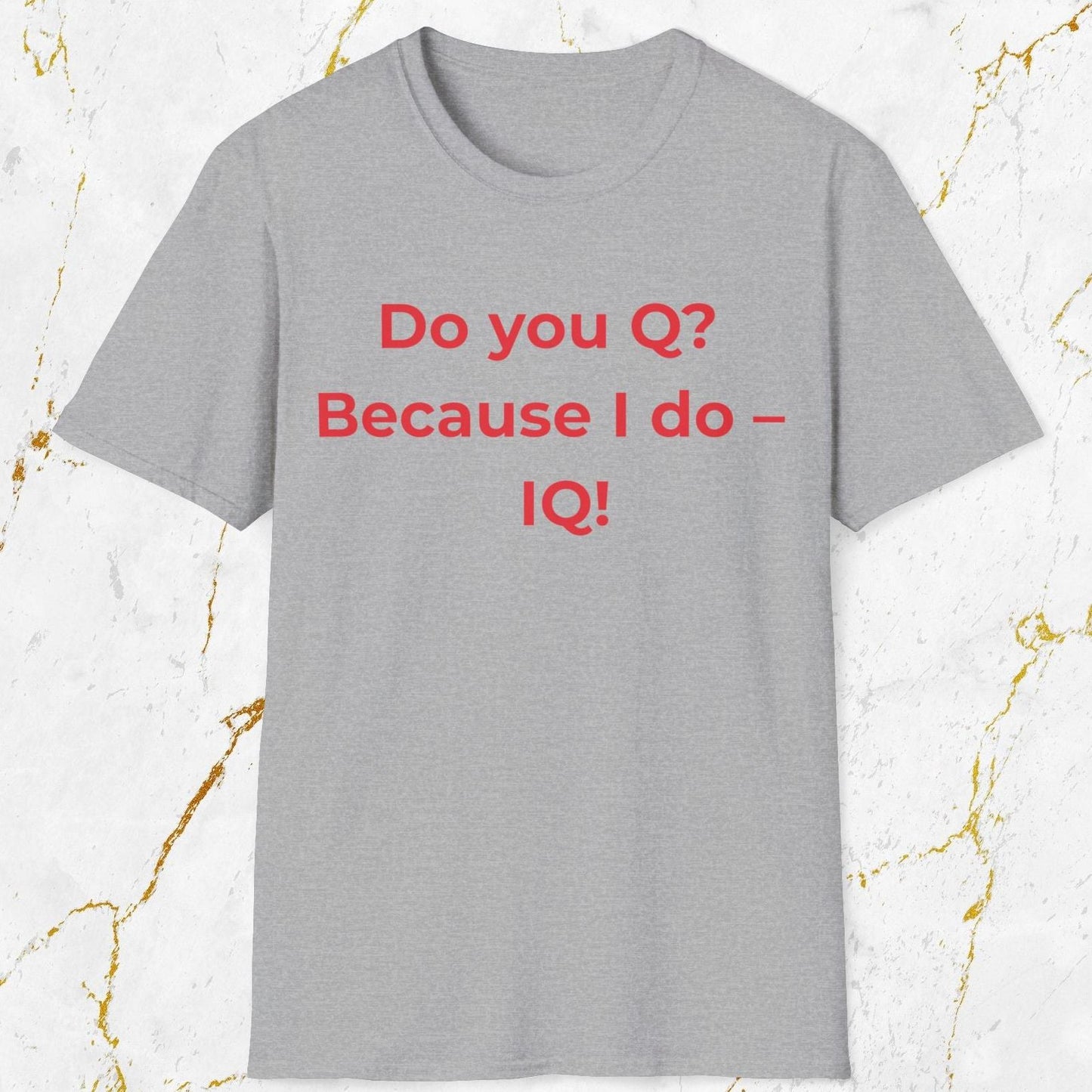 Do you Q? T-Shirt
