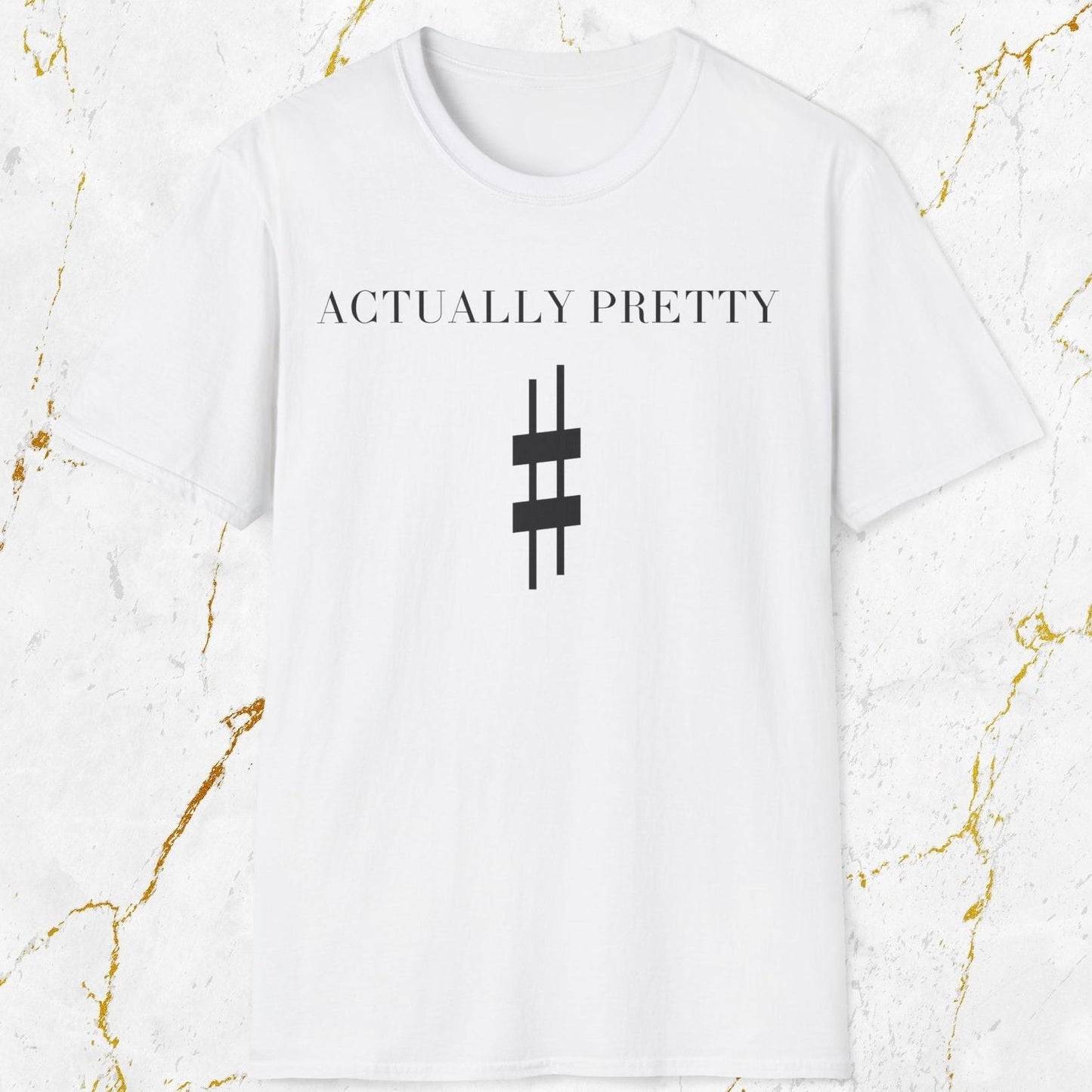Actually Pretty Sharp T-Shirt
