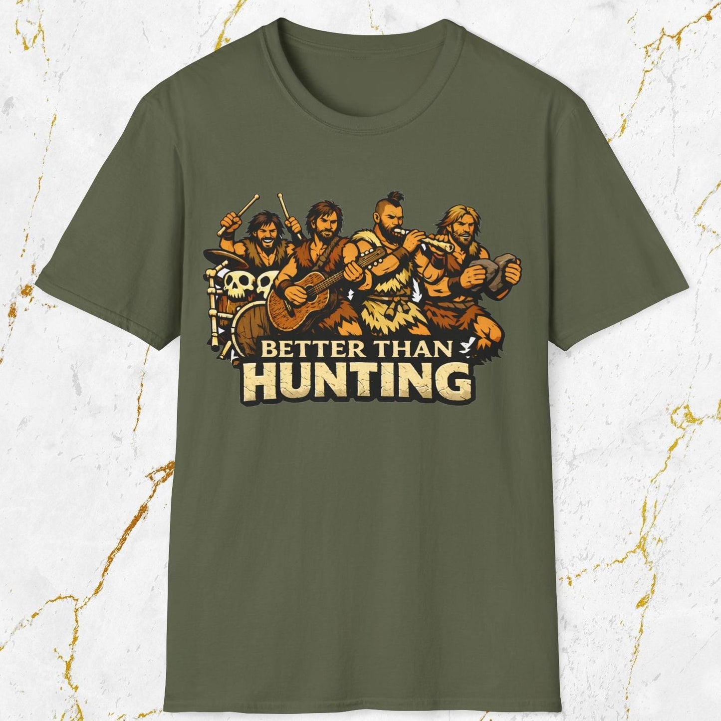 Better than Hunting T-Shirt