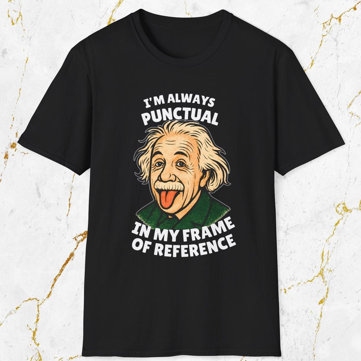 I'm Always Punctual T-Shirt