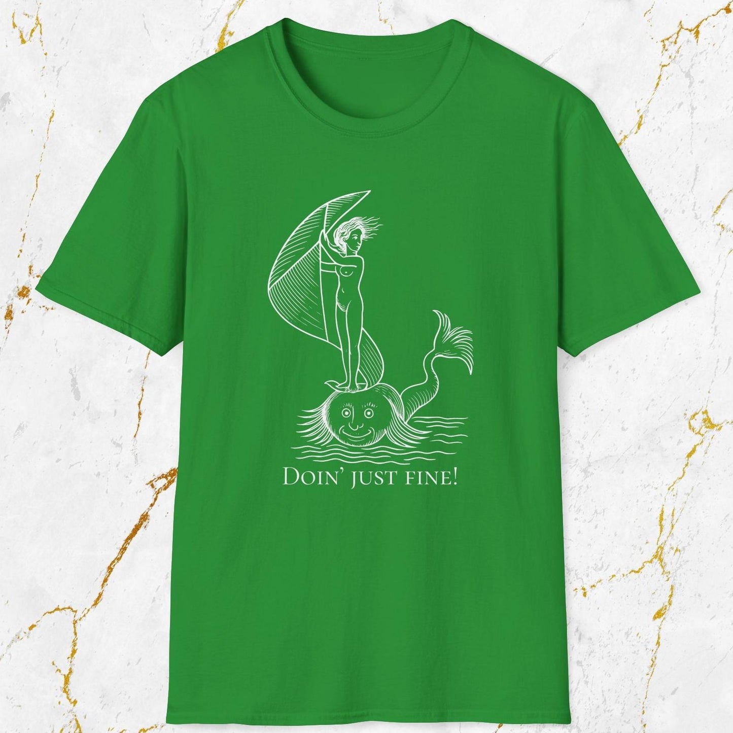 Doin' Just Fine T-Shirt