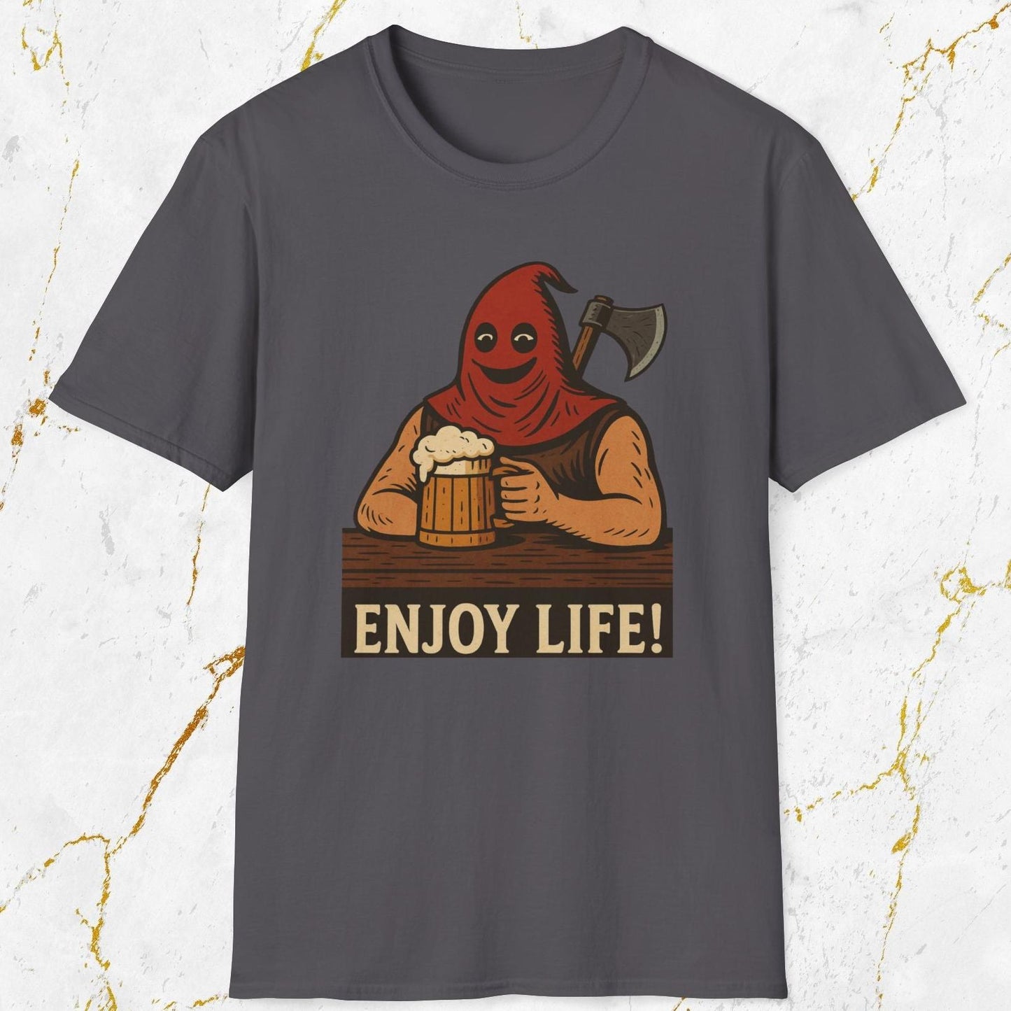 Enjoy Life! T-Shirt