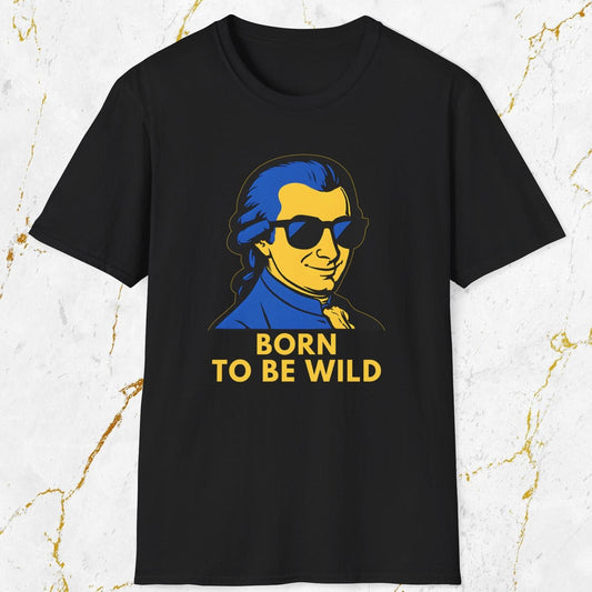 Born To Be Wild T-Shirt