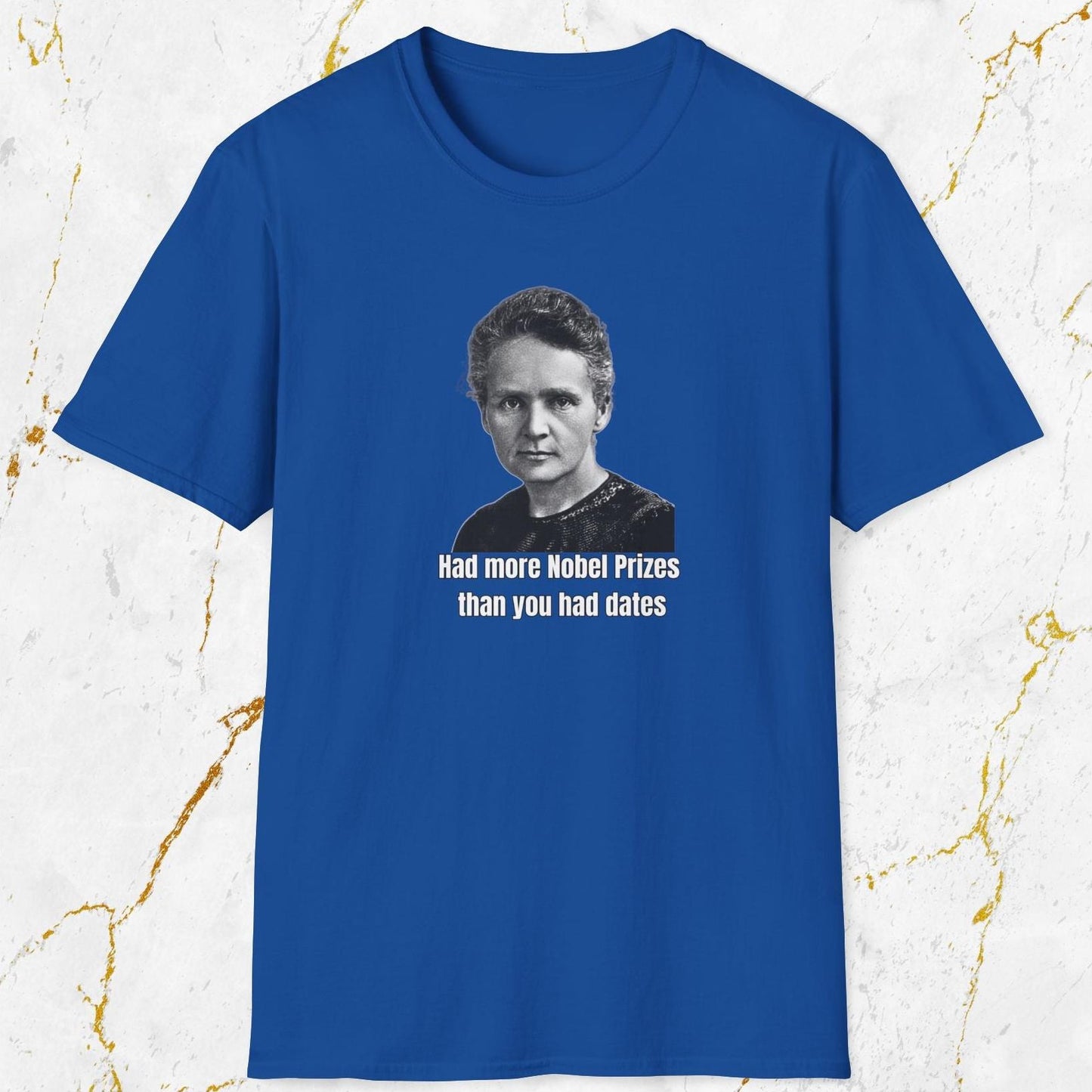 Had More Nobel Prizes T-Shirt