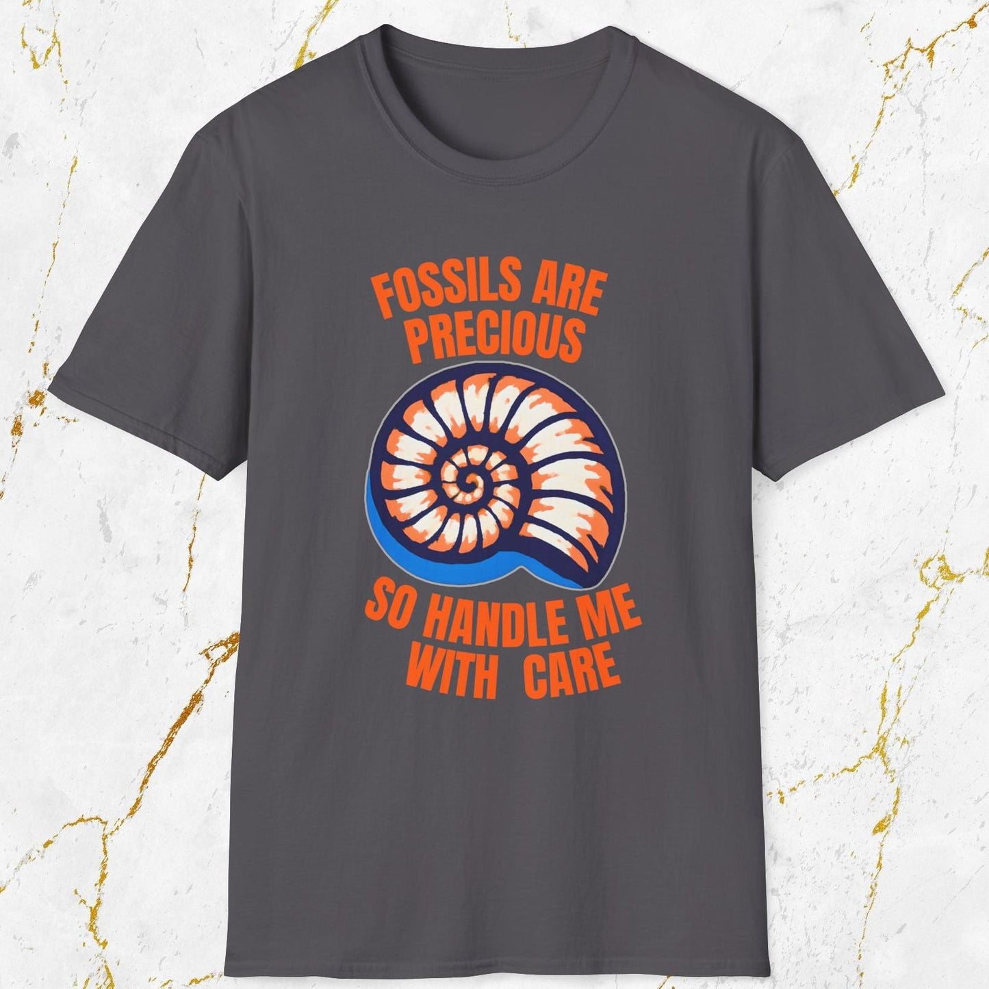 Fossils Are Precious T-Shirt