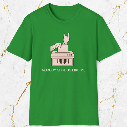 Nobody Shreds Like Me T-Shirt