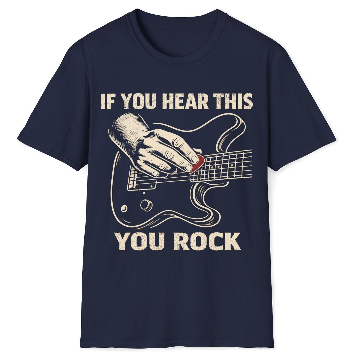 If You Hear This You Rock T-Shirt