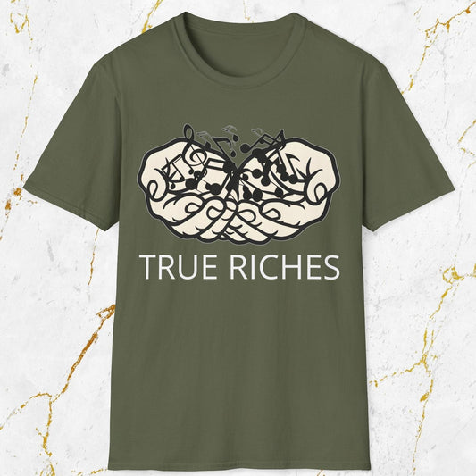 True Riches T-Shirt