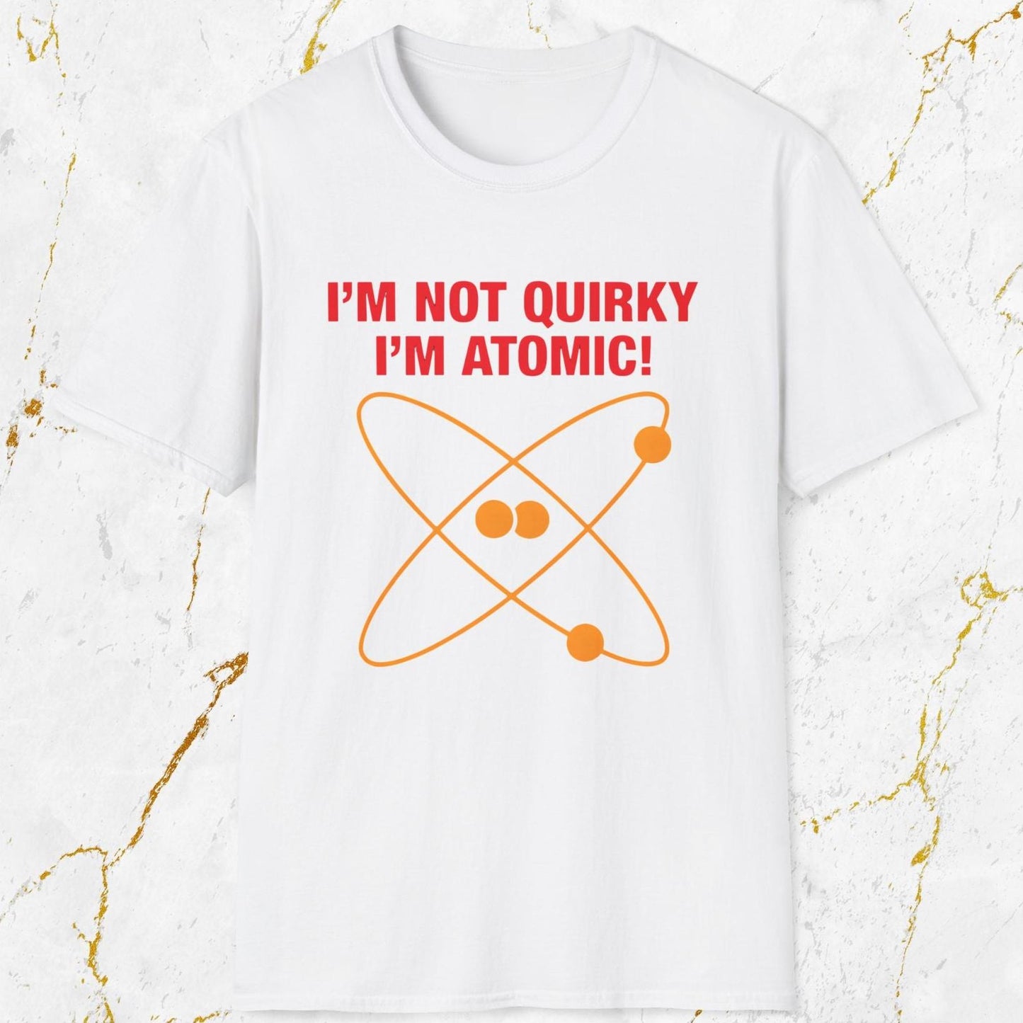 I'm Not Quirky T-Shirt