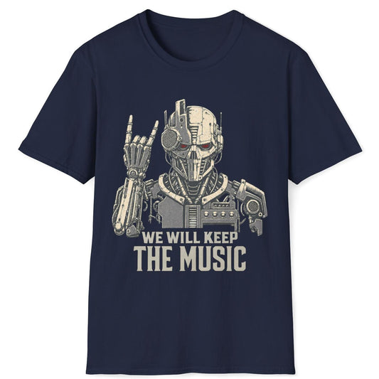 We Will Keep the Music T-Shirt