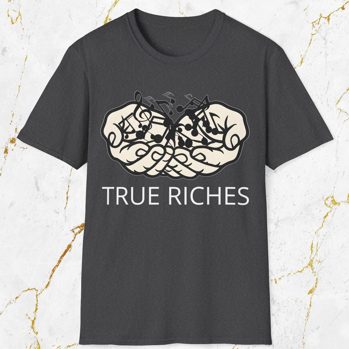 True Riches T-Shirt