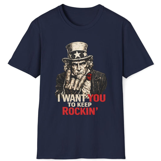 I Want You To Keep Rockin' T-Shirt