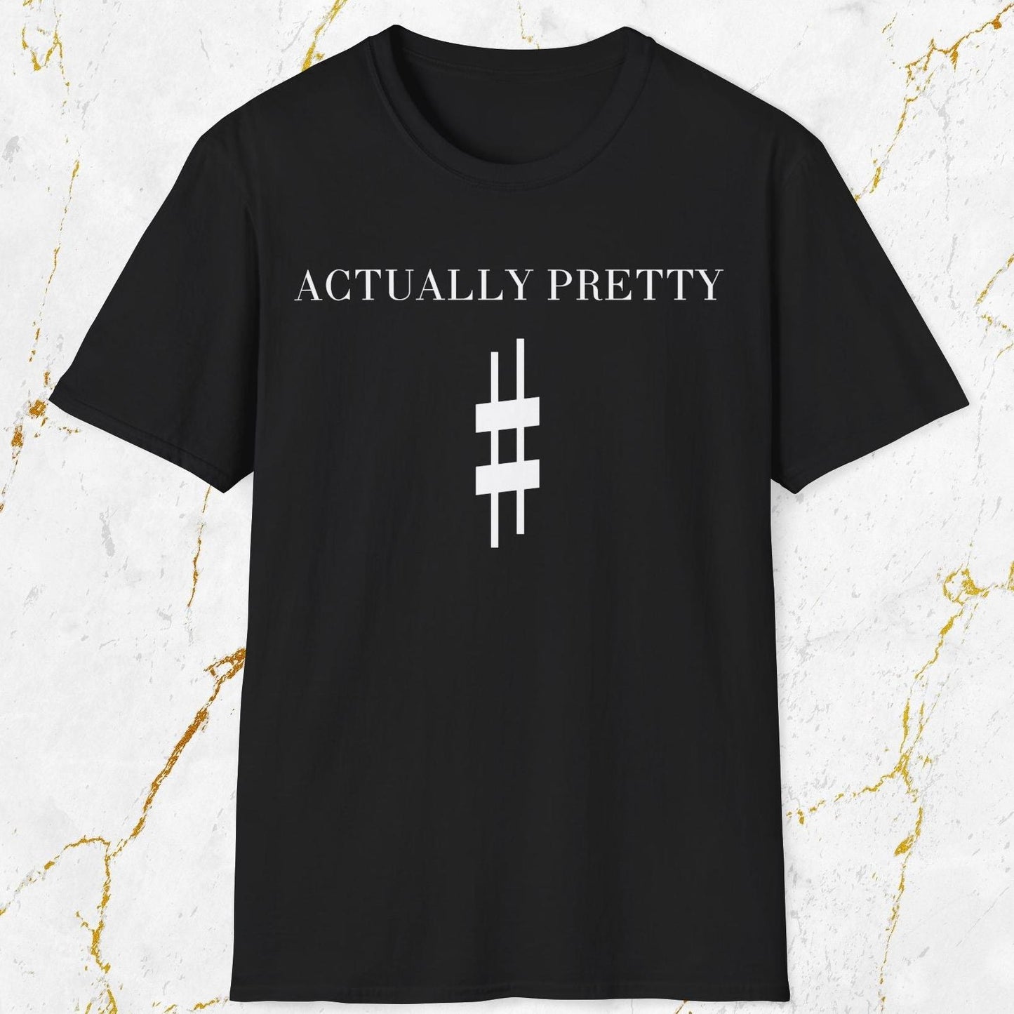 Actually Pretty Sharp T-Shirt