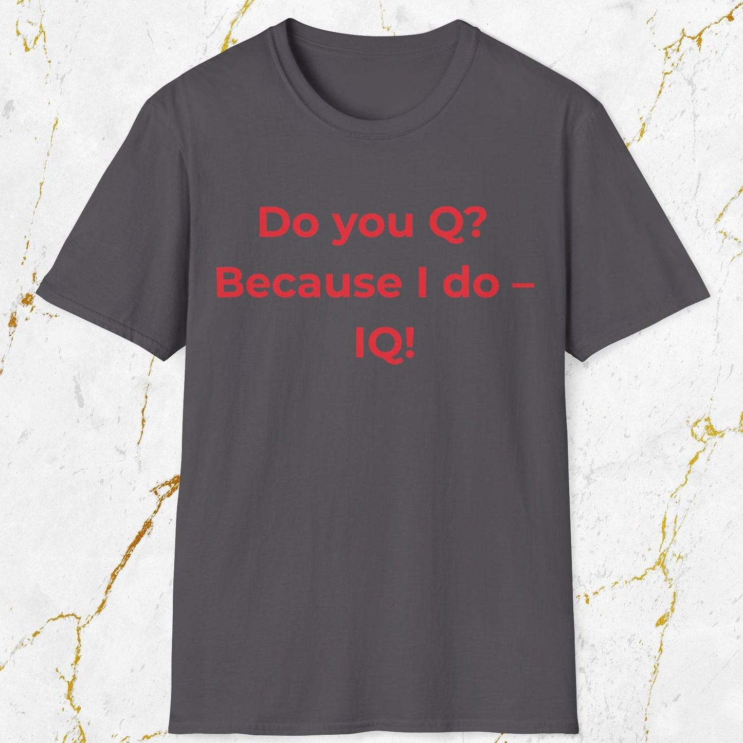 Do you Q? T-Shirt