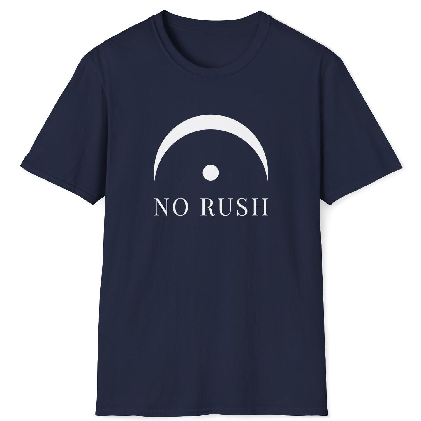 No Rush T-Shirt