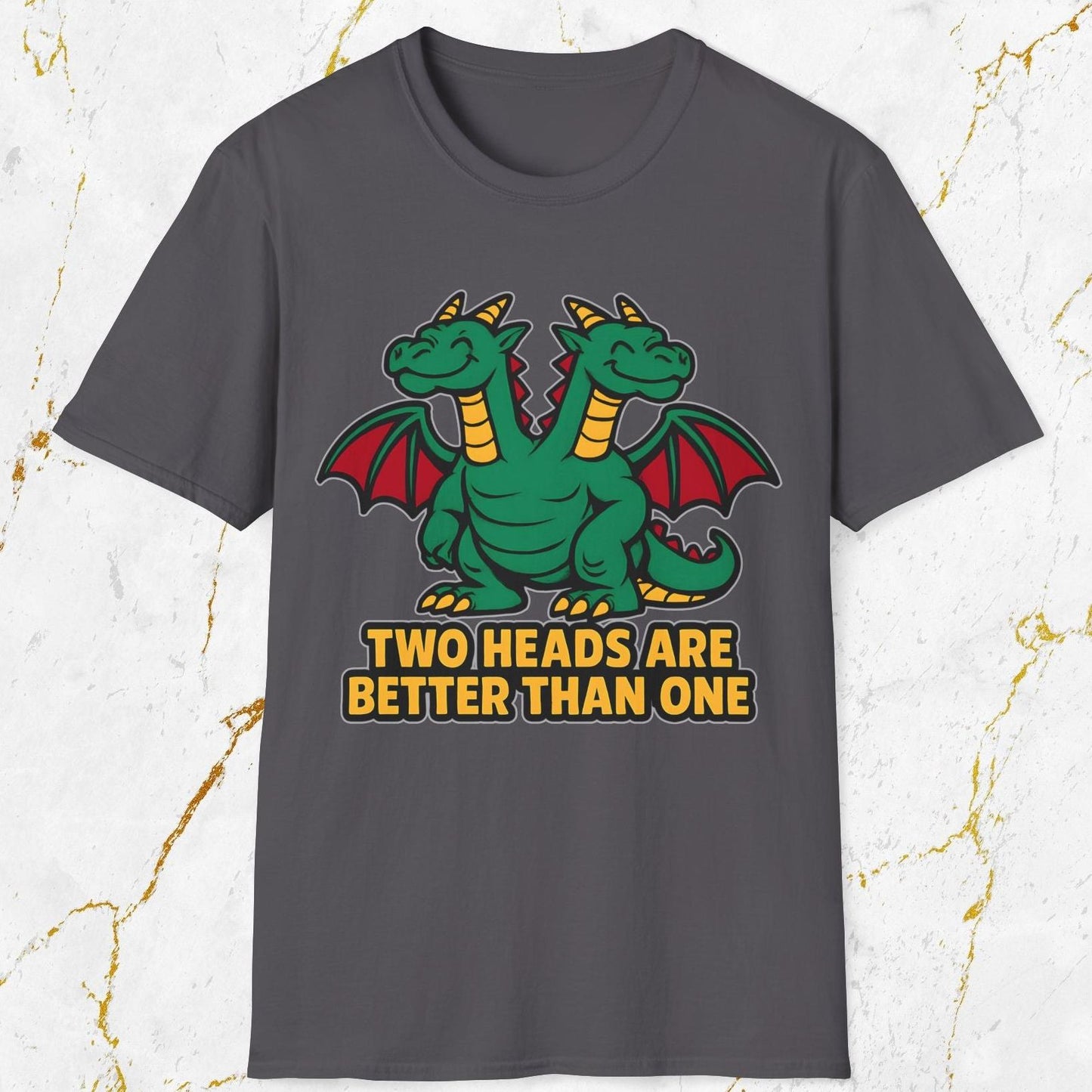 Two Heads Better Than One T-Shirt
