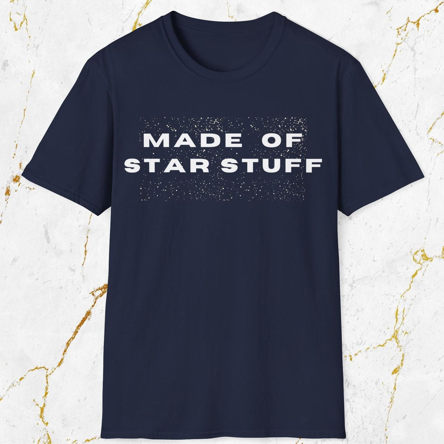 Made of Star Stuff T-Shirt