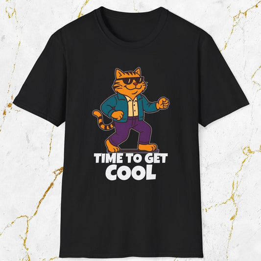 Time To Get Cool T-Shirt