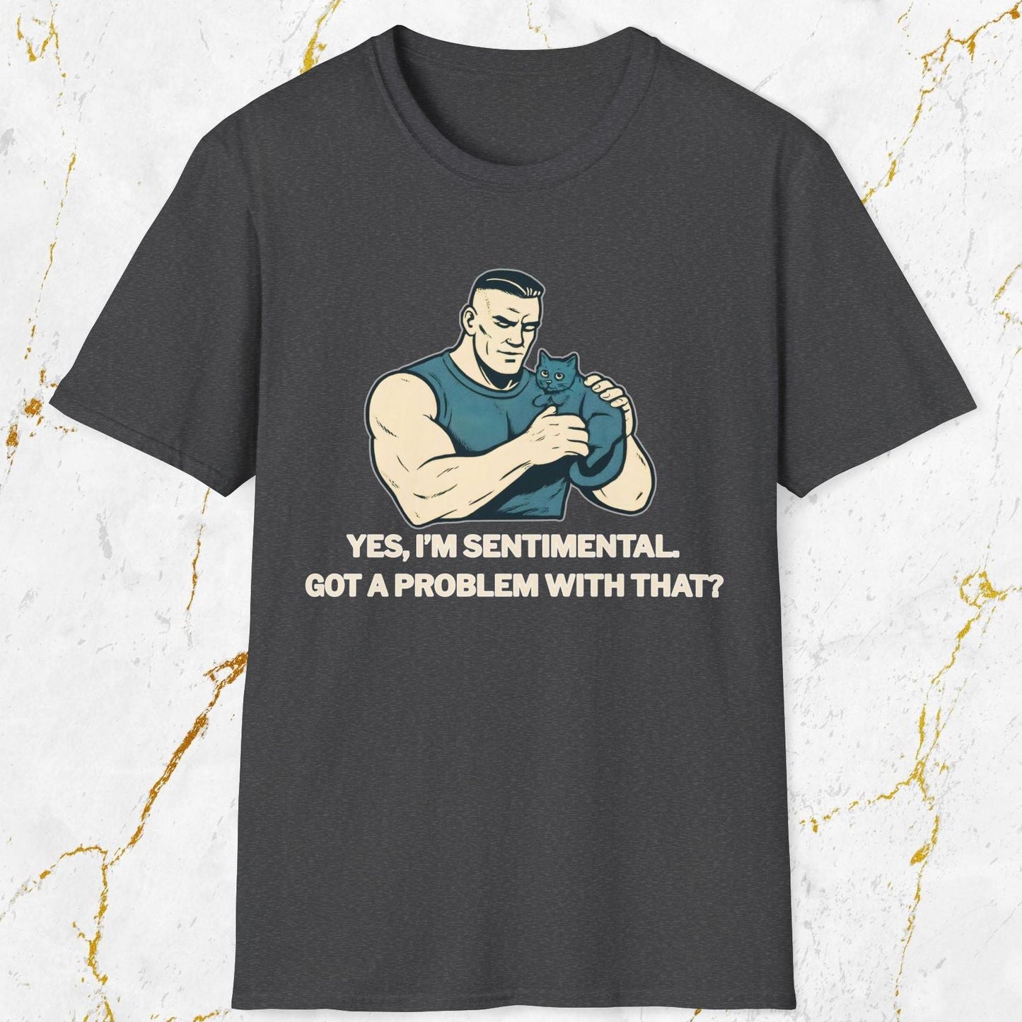 Yes I'm Sentimental T-Shirt