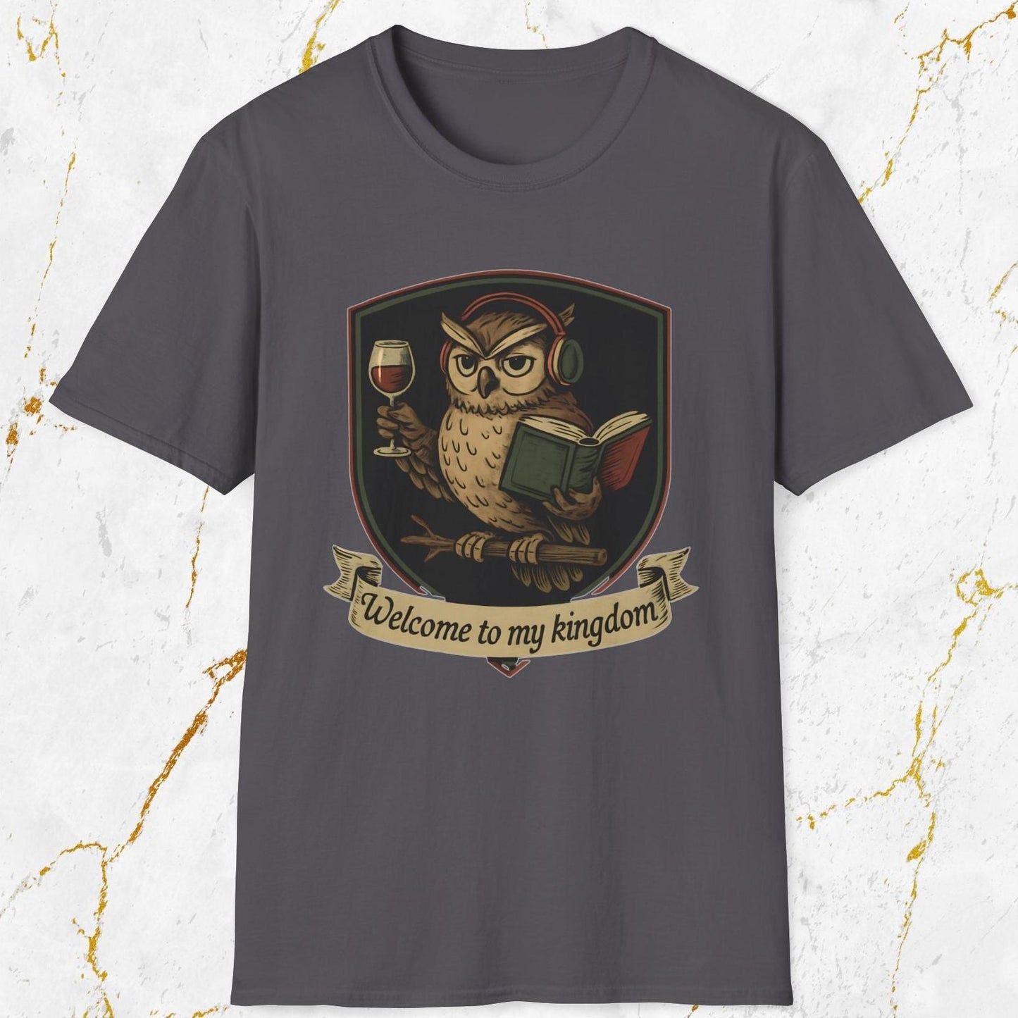 Welcome To My Kingdom T-Shirt