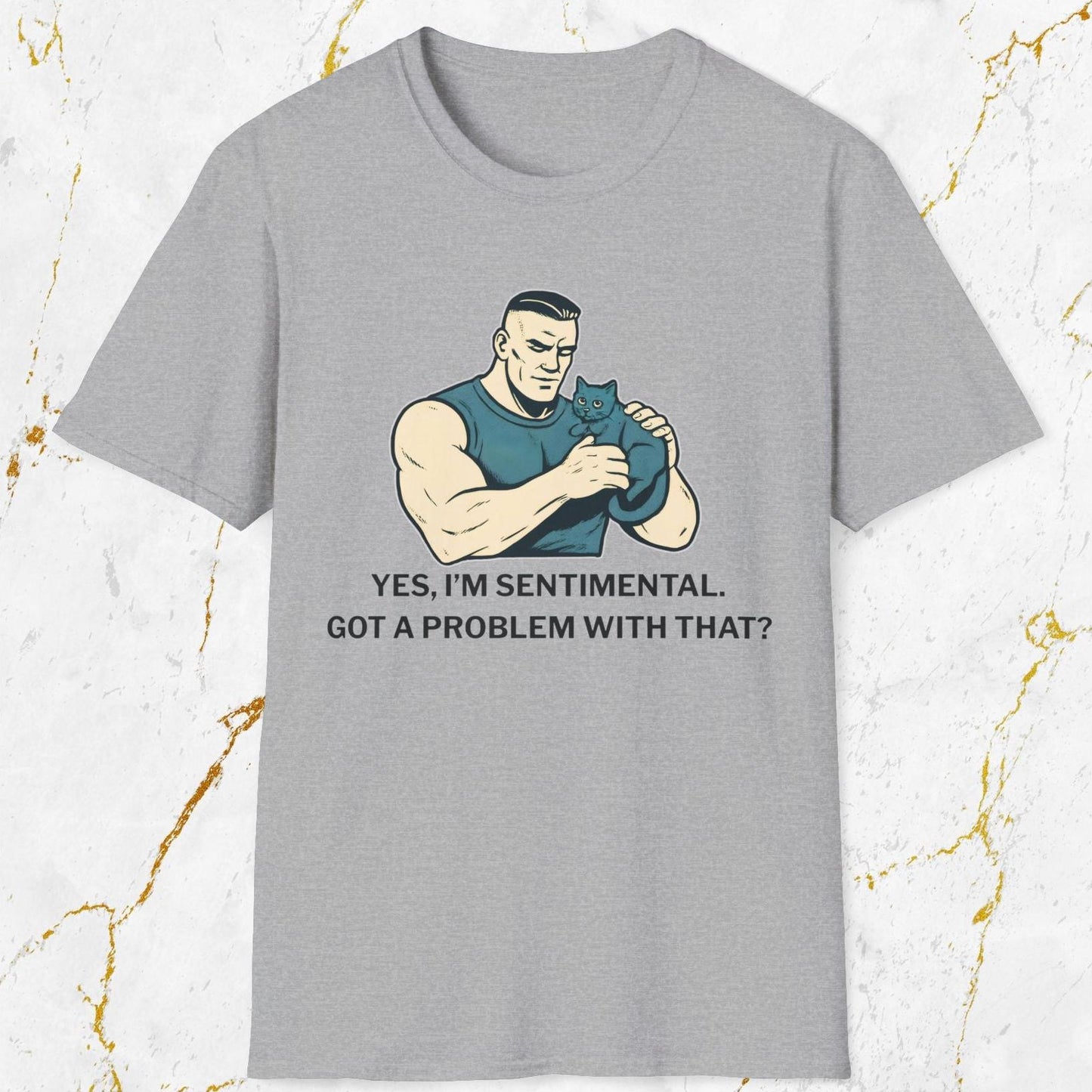 Yes I'm Sentimental T-Shirt