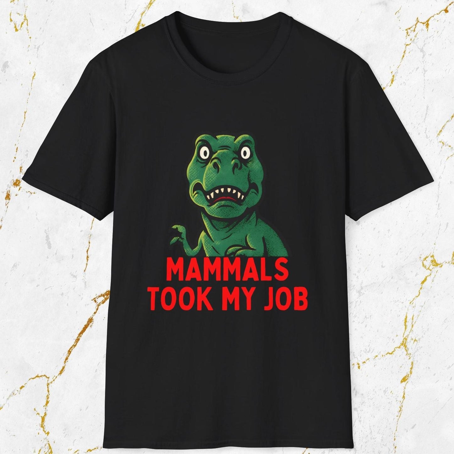 Mammals Took My Job T-Shirt