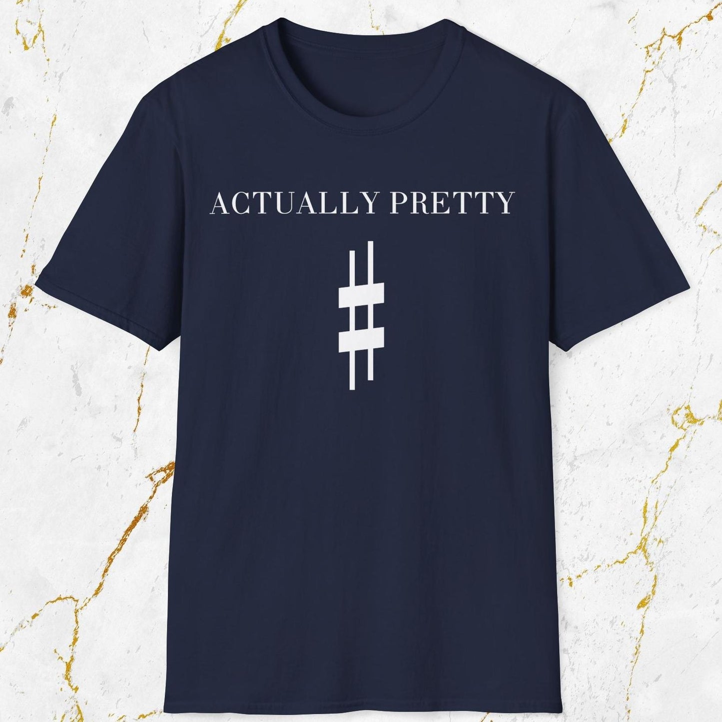 Actually Pretty Sharp T-Shirt