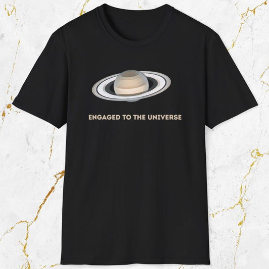 Engaged to the Universe T-Shirt